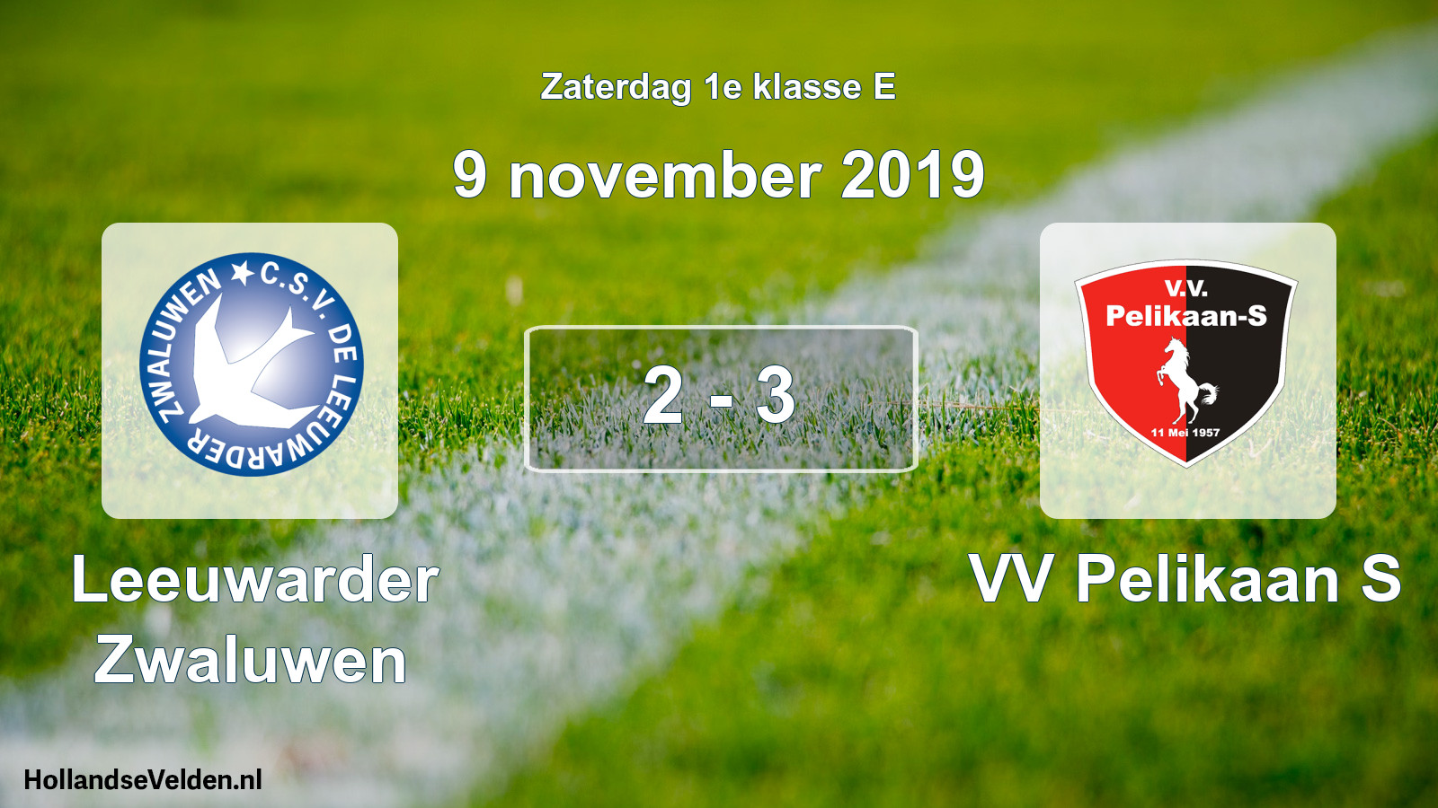 Total number of matches played: Leeuwarder Zwaluwen - VV Pelikaan S 2 - 3 (9 November 2019)