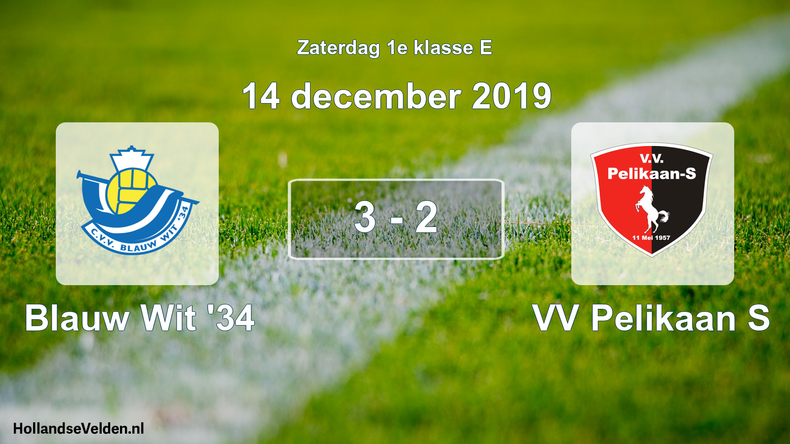Total number of matches played: Blauw Wit '34 - VV Pelikaan S 3 - 2 (14 December 2019)