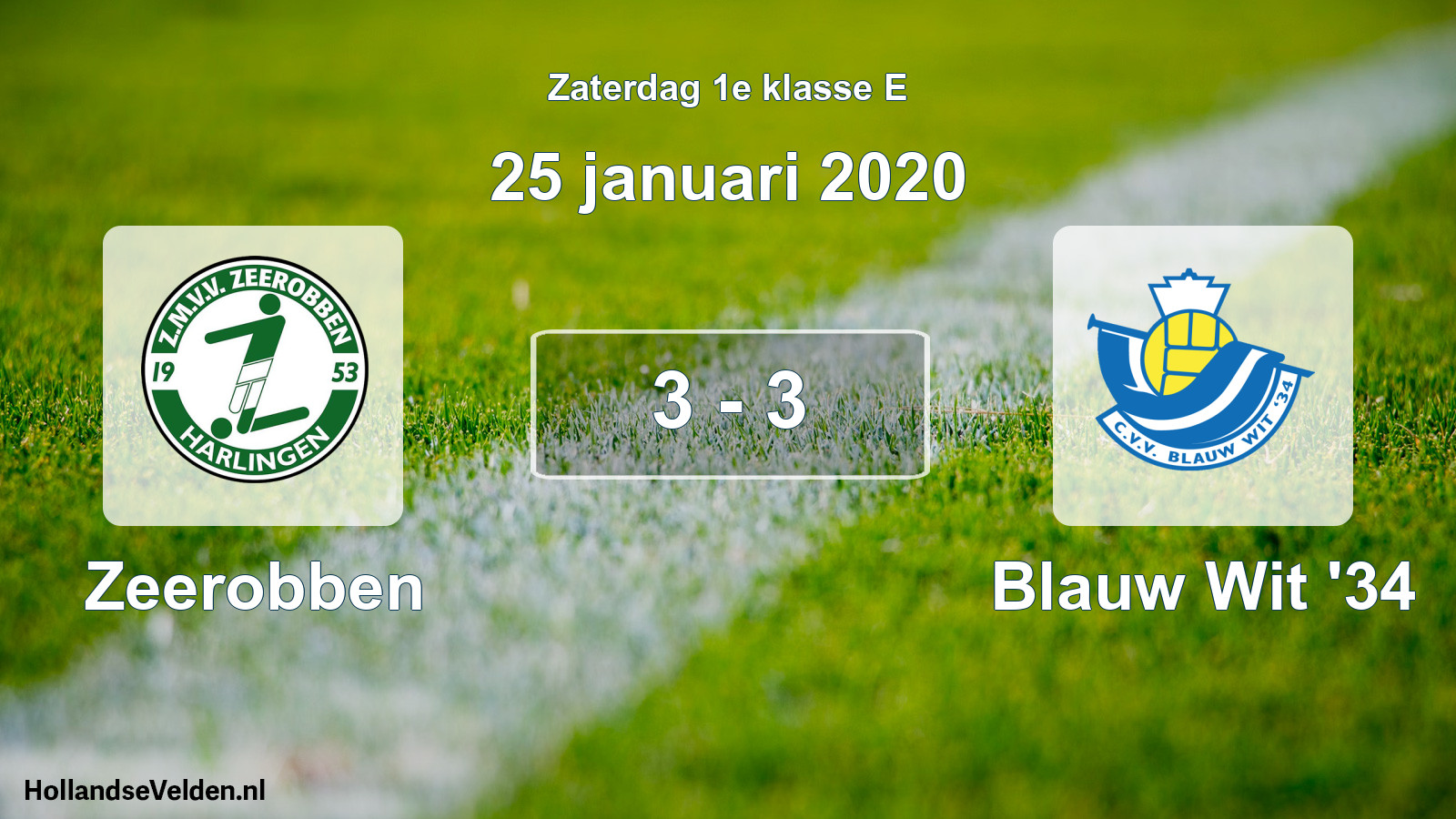 Total number of matches played: Zeerobben - Blauw Wit '34 3 - 3 (25 January 2020)