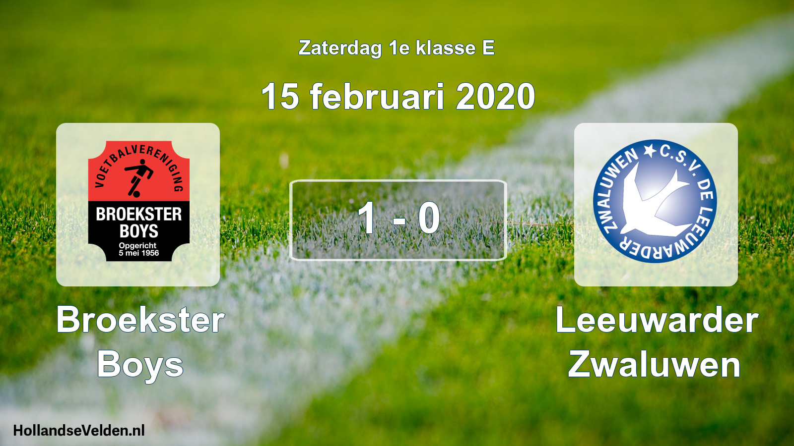 Total number of matches played: Broekster Boys - Leeuwarder Zwaluwen 1 - 0 (15 February 2020)