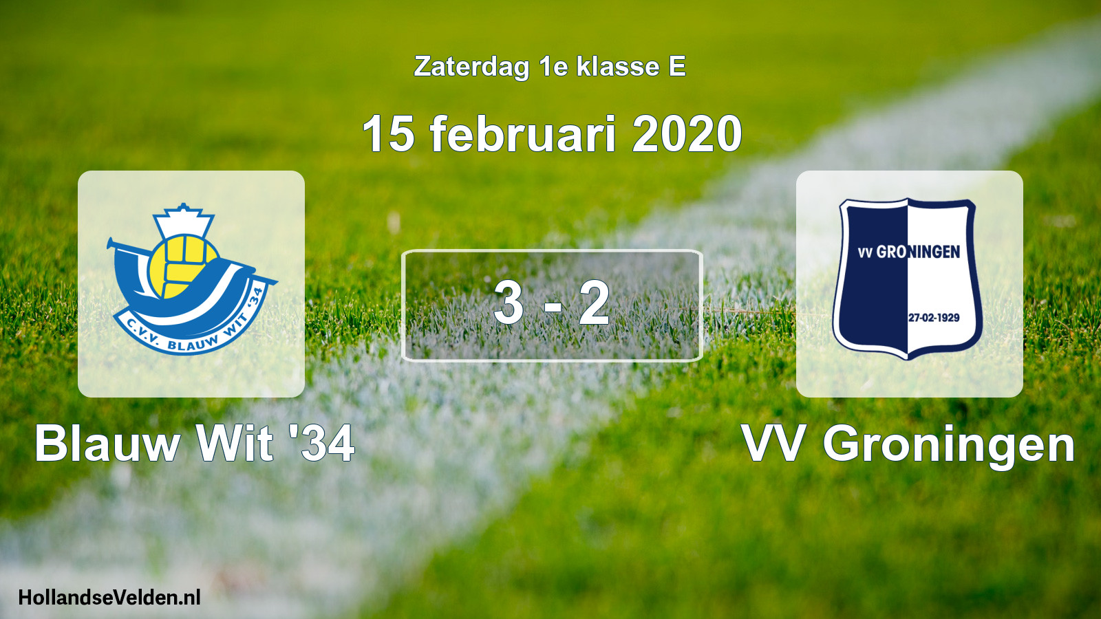 Total number of matches played: Blauw Wit '34 - VV Groningen 3 - 2 (15 February 2020)