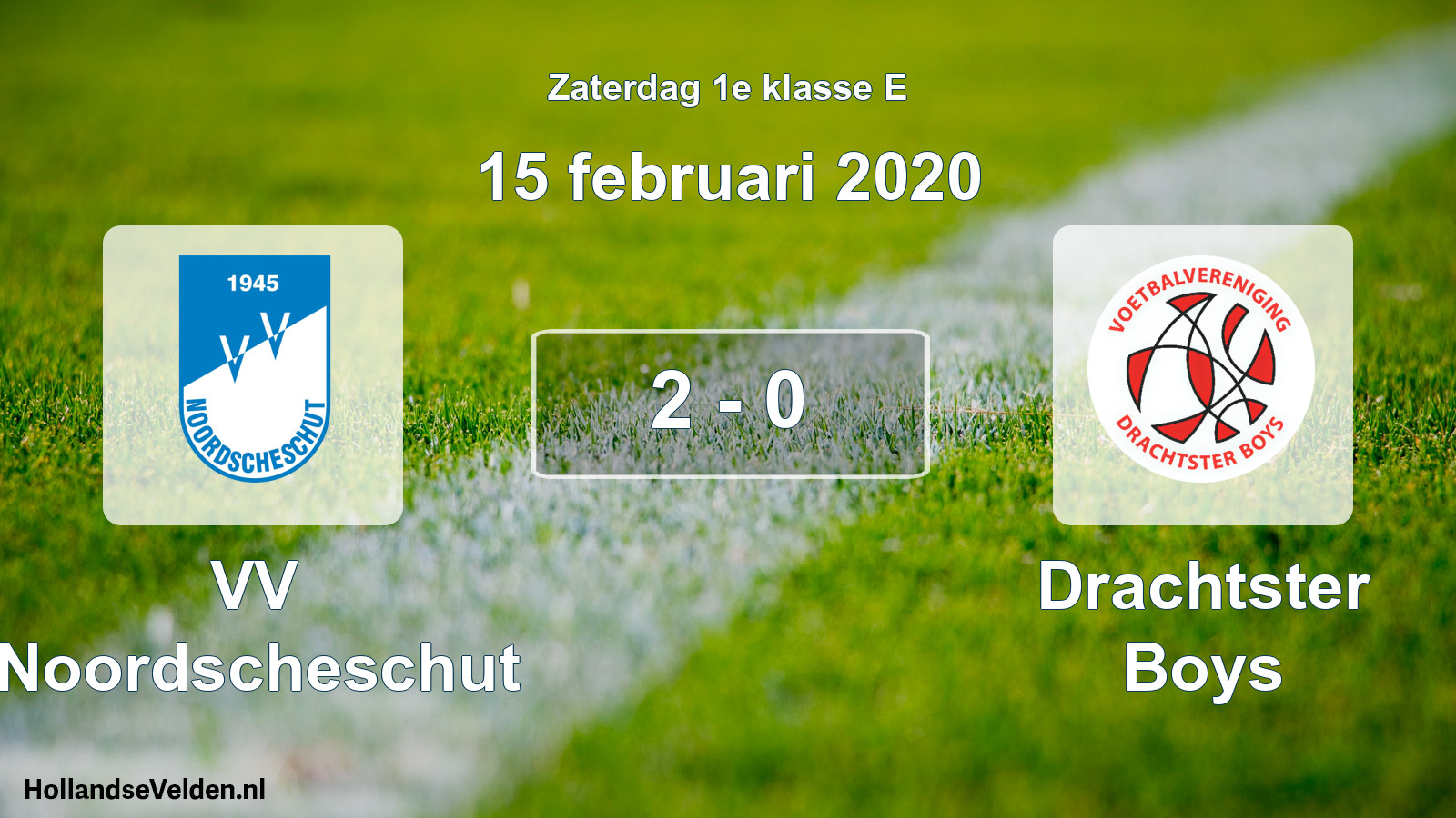 Total number of matches played: VV Noordscheschut - Drachtster Boys 2 - 0 (15 February 2020)
