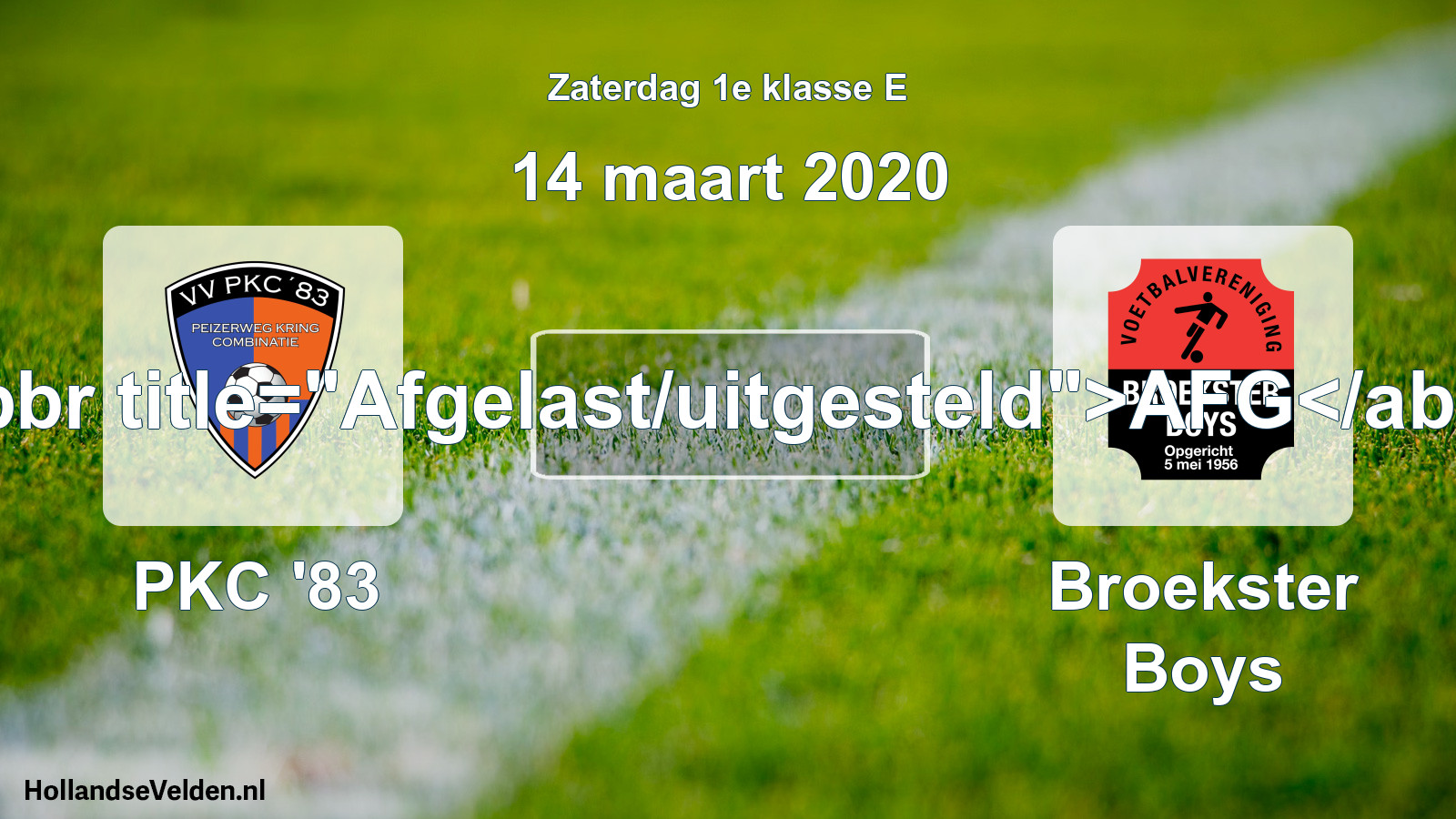 Scheduled Match: PKC '83 - Broekster Boys (14 March 2020)