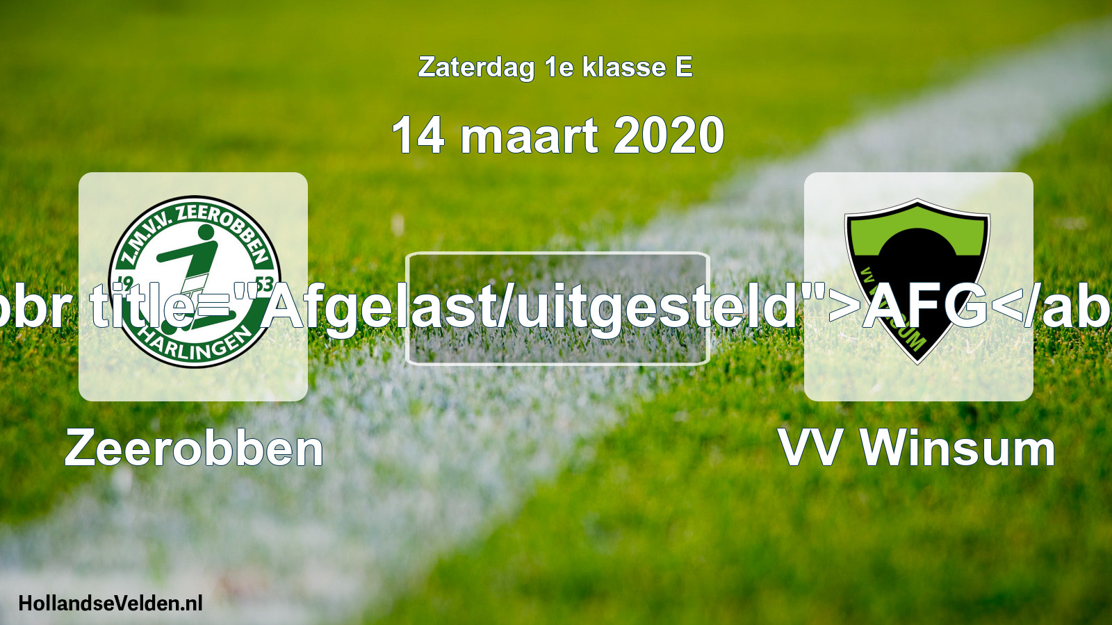 Scheduled Match: Zeerobben - VV Winsum (14 March 2020)