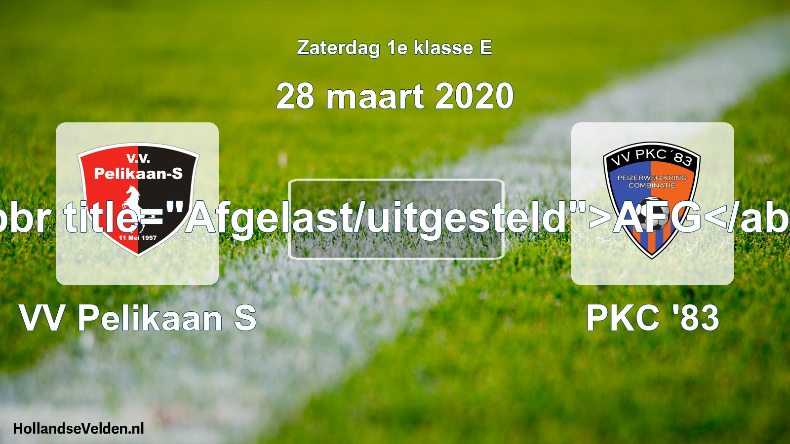 Scheduled Match: VV Pelikaan S - PKC '83 (28 March 2020)