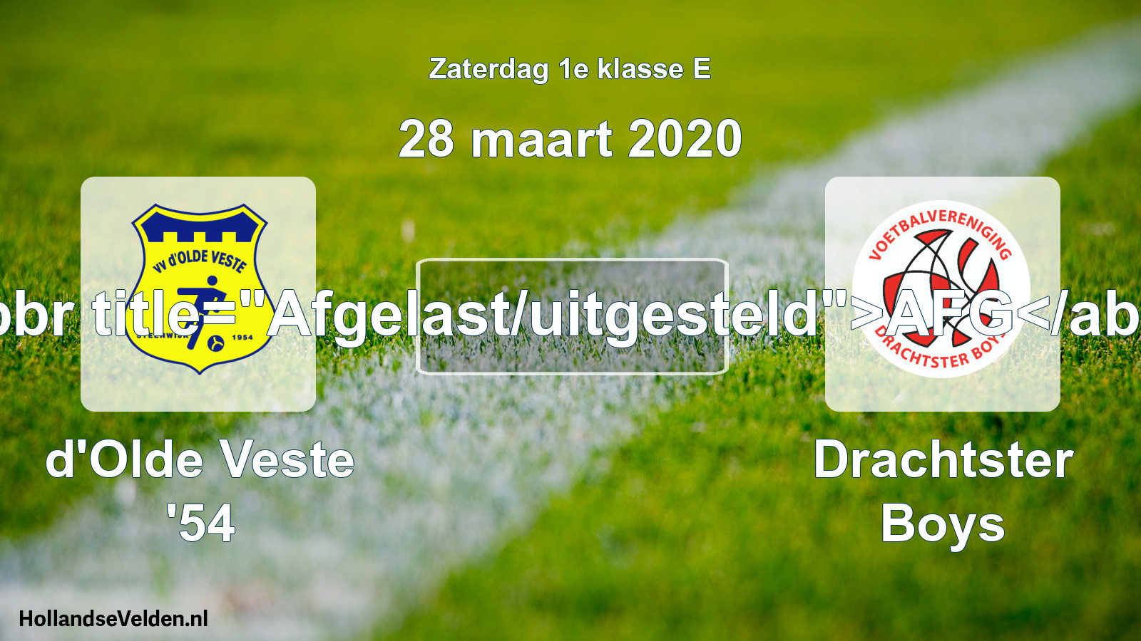 Scheduled Match: d'Olde Veste '54 - Drachtster Boys (28 March 2020)