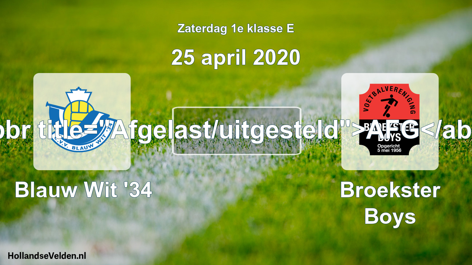 Scheduled Match: Blauw Wit '34 - Broekster Boys (25 April 2020)