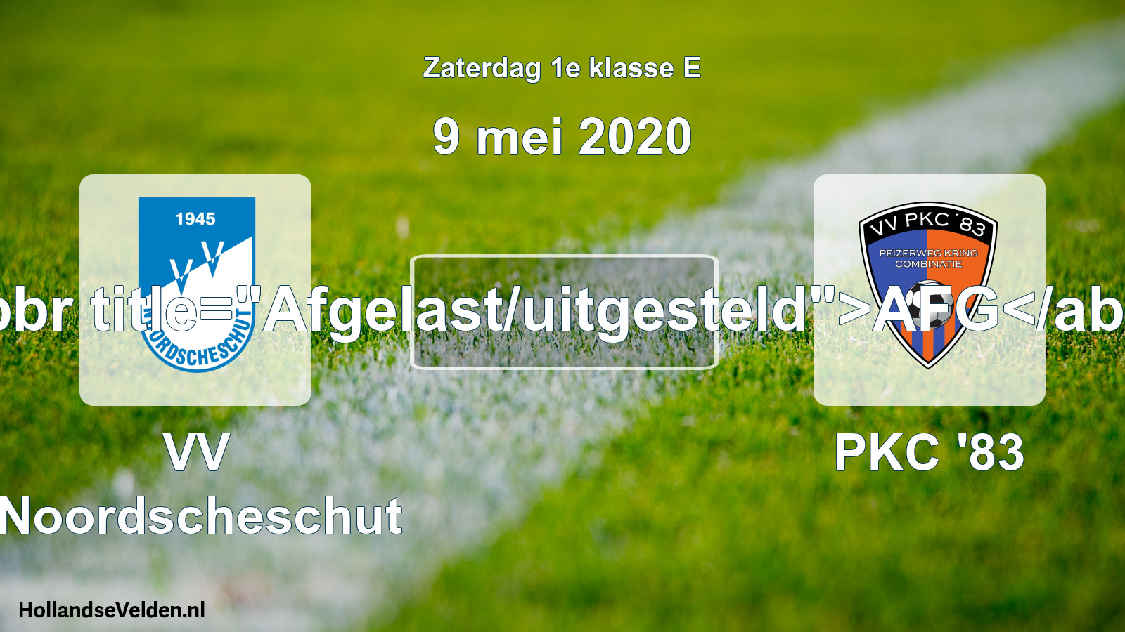 Scheduled Match: VV Noordscheschut - PKC '83 (9 May 2020)