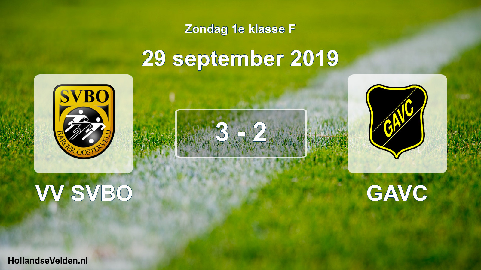 Total number of matches played: VV SVBO - GAVC 3 - 2 (29 September 2019)