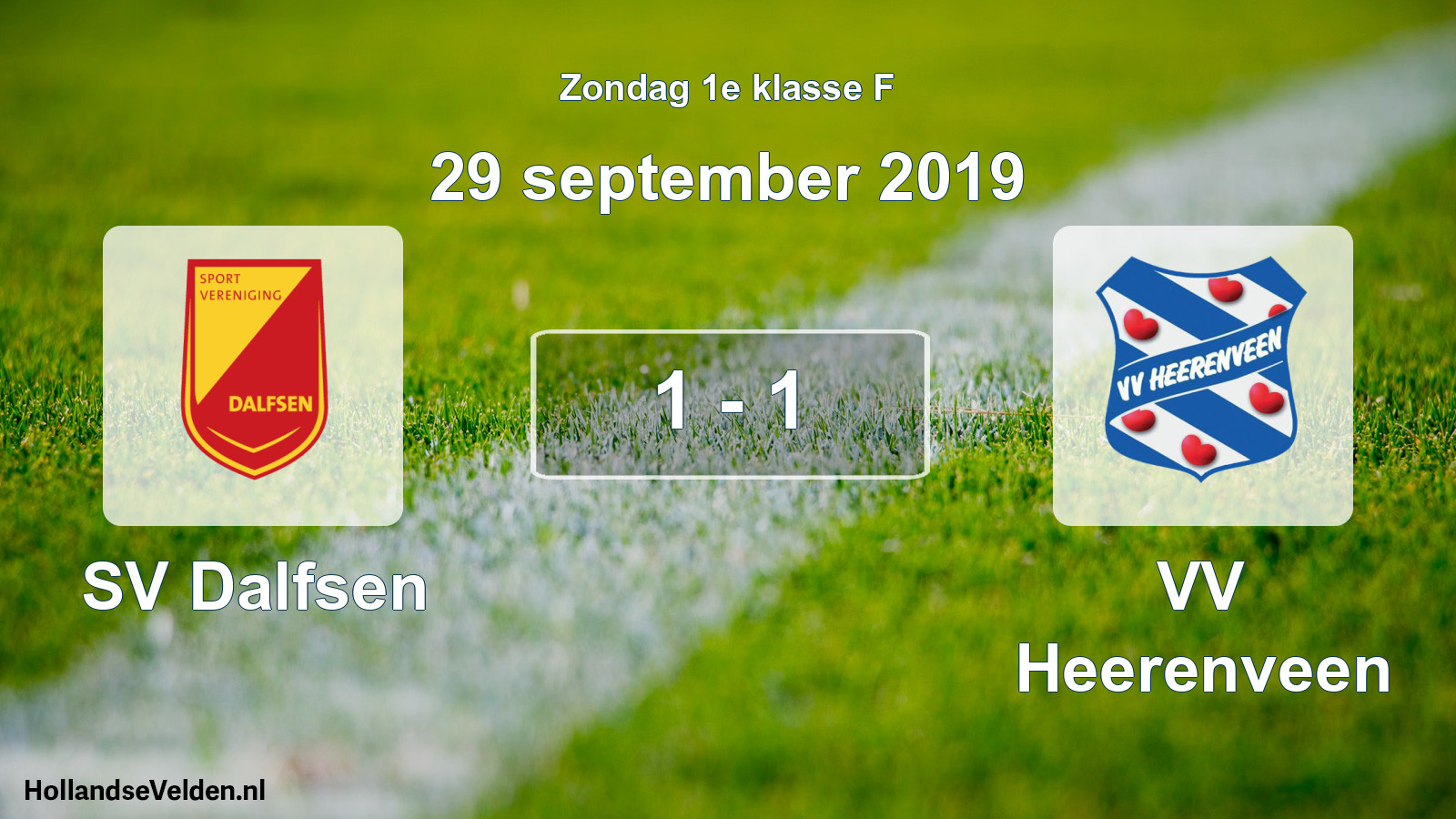 Total number of matches played: SV Dalfsen - VV Heerenveen 1 - 1 (29 September 2019)