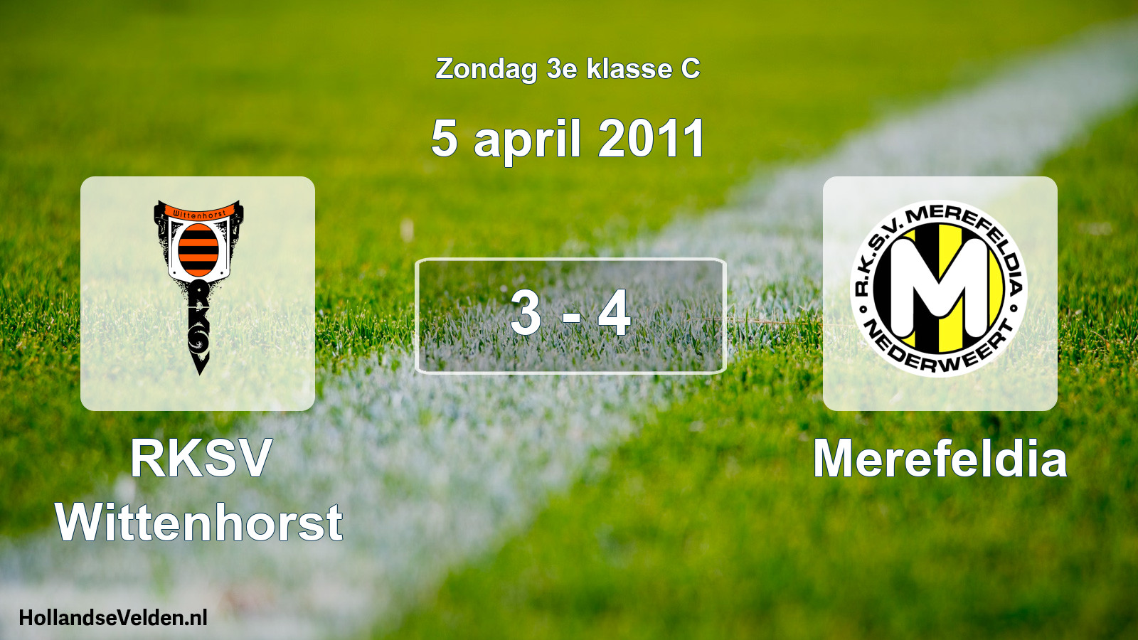 Total number of matches played: RKSV Wittenhorst - Merefeldia 3 - 4 (5 April 2011)
