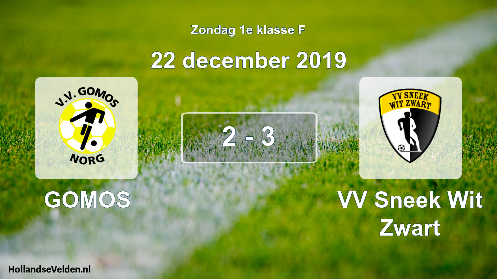 Total number of matches played: GOMOS - VV Sneek Wit Zwart 2 - 3 (22 December 2019)