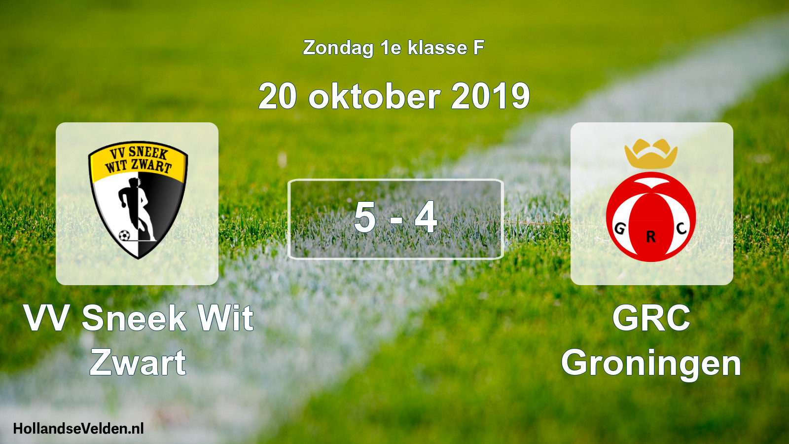 Total number of matches played: VV Sneek Wit Zwart - GRC Groningen 5 - 4 (20 October 2019)
