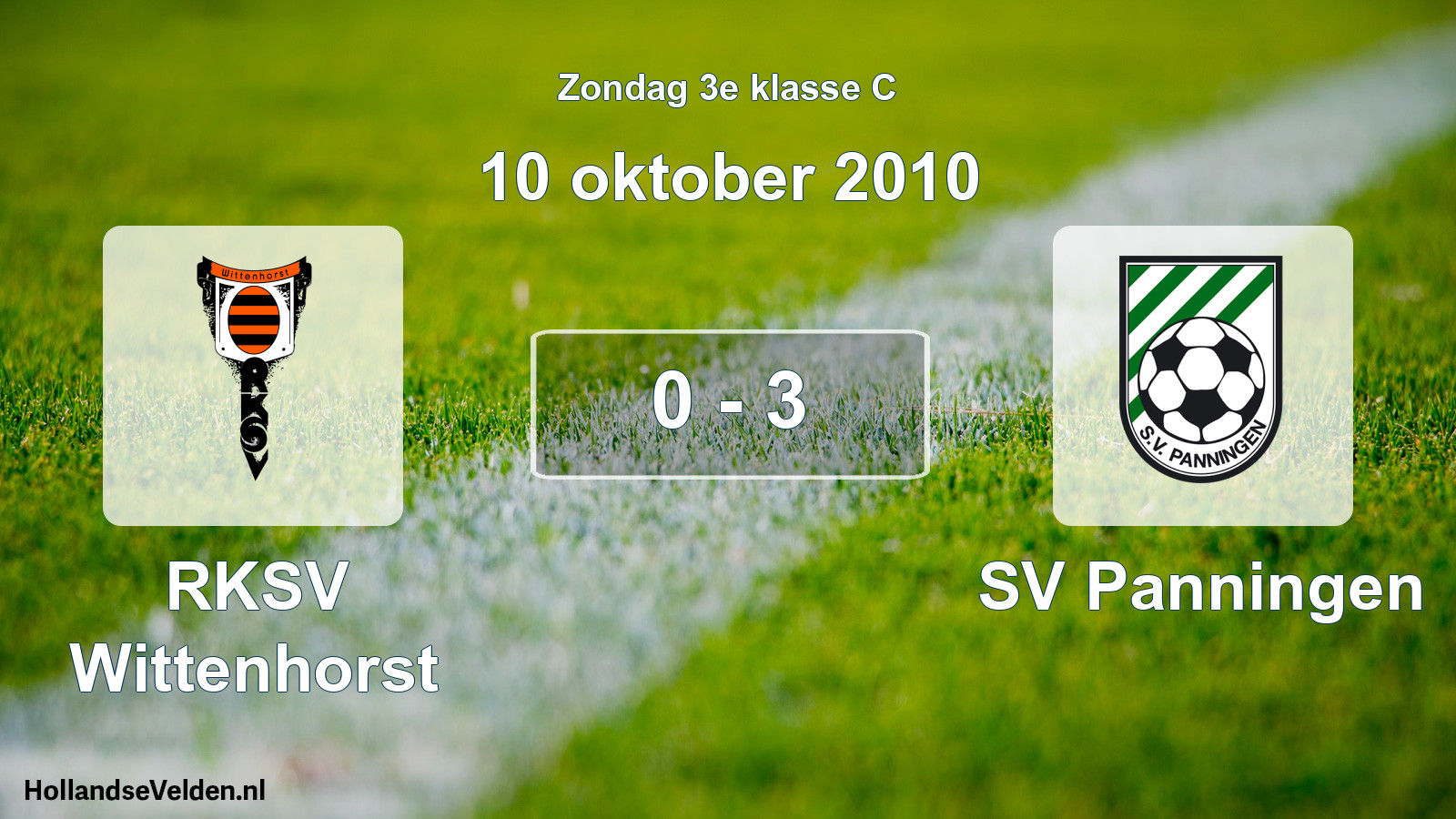 Total number of matches played: RKSV Wittenhorst - SV Panningen 0 - 3 (10 October 2010)