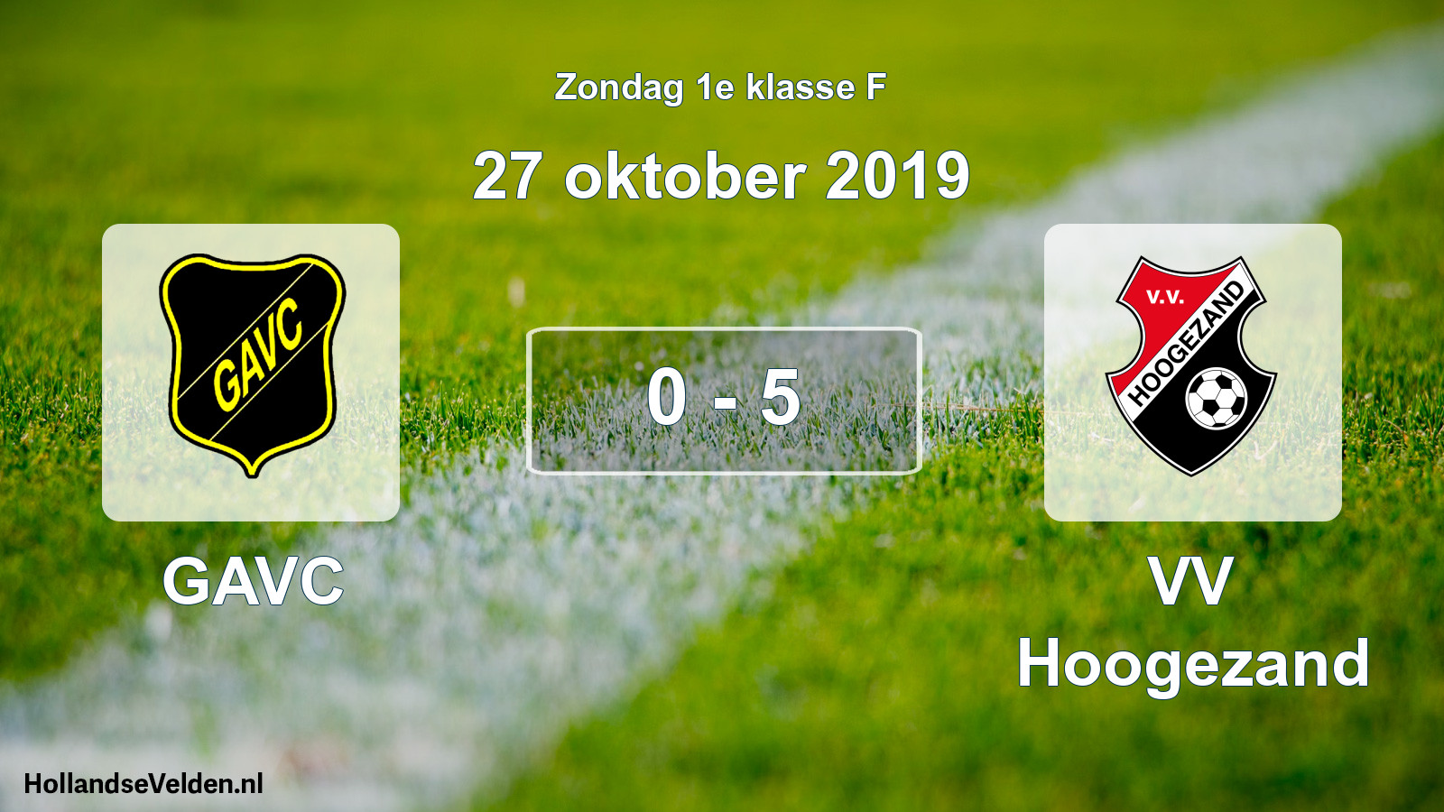 Total number of matches played: GAVC - VV Hoogezand 0 - 5 (27 October 2019)