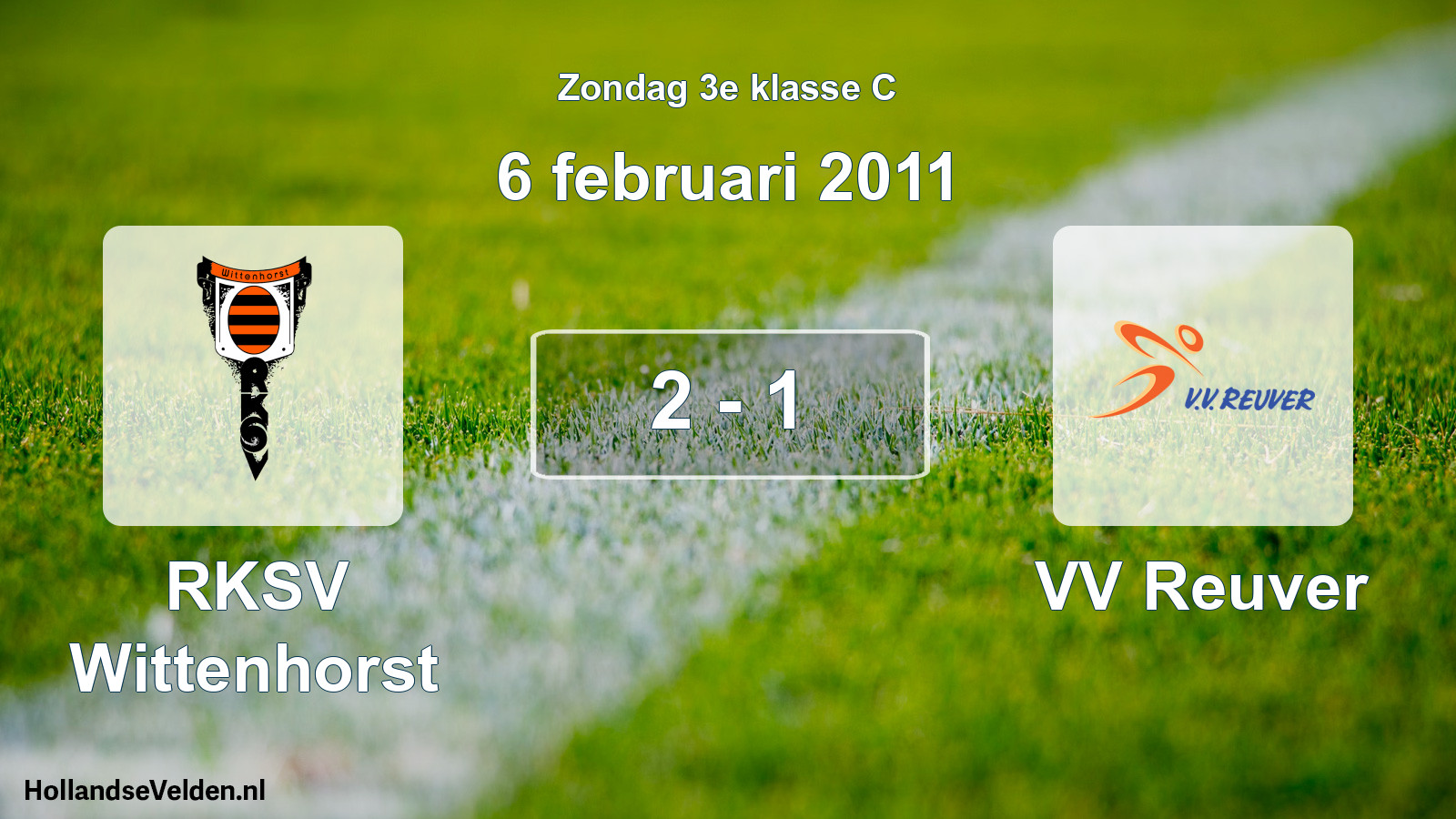 Total number of matches played: RKSV Wittenhorst - VV Reuver 2 - 1 (6 February 2011)
