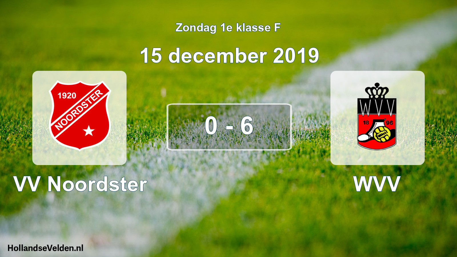 Total number of matches played: VV Noordster - WVV 0 - 6 (15 December 2019)