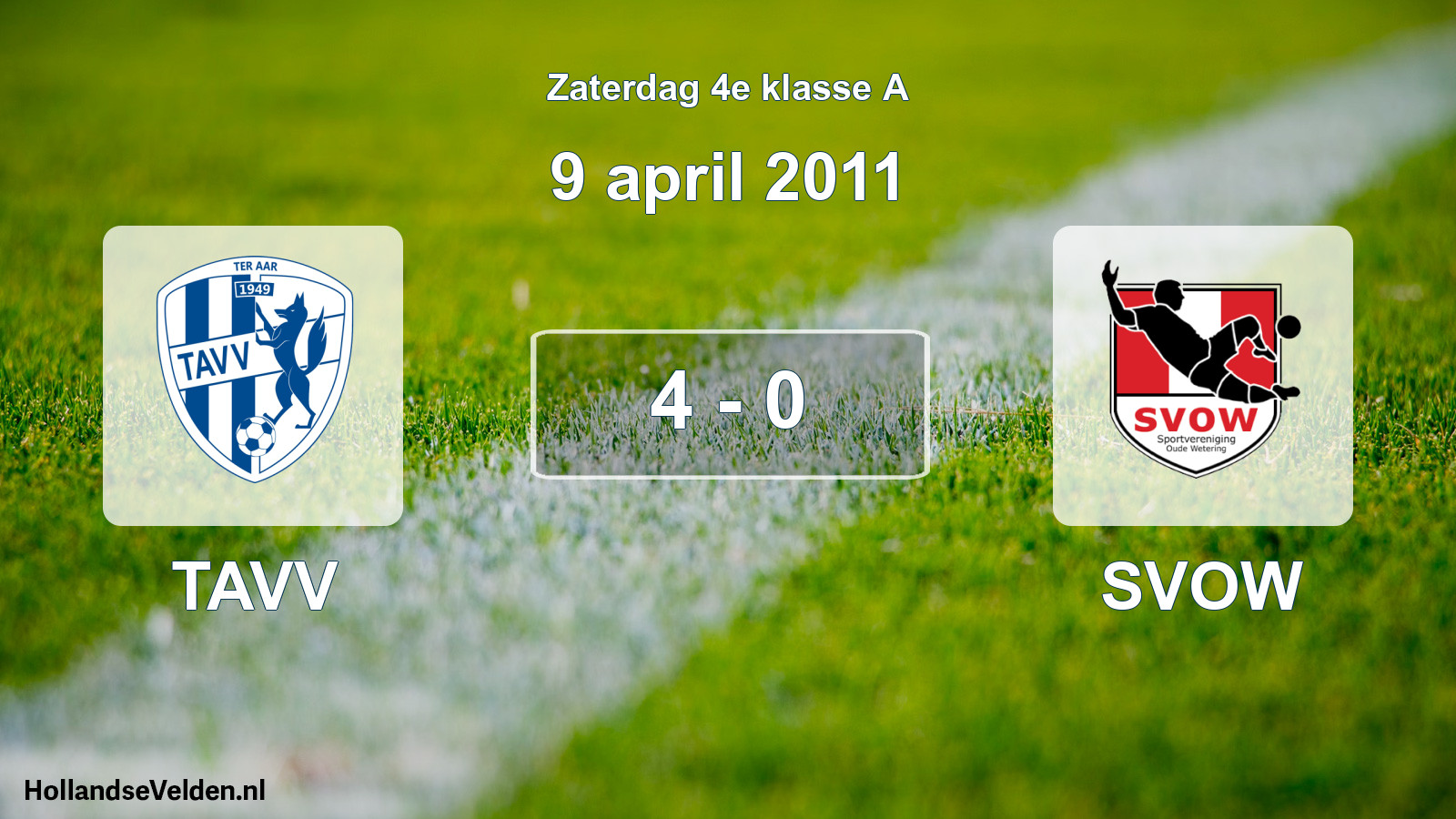 Total number of matches played: TAVV - SVOW 4 - 0 (9 April 2011)