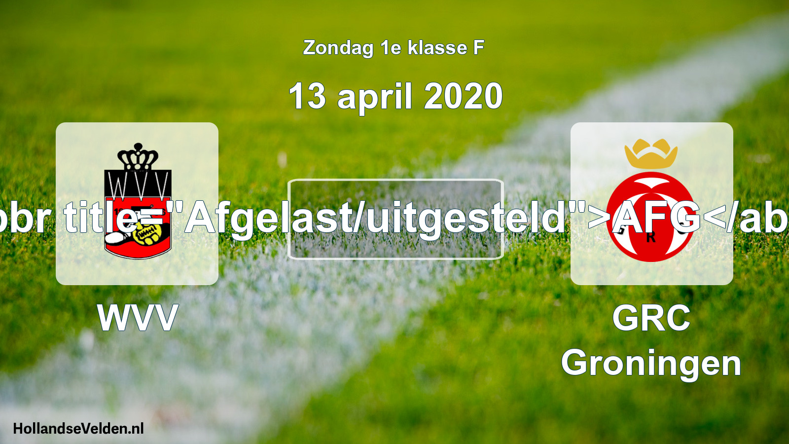 Scheduled Match: WVV - GRC Groningen (13 April 2020)