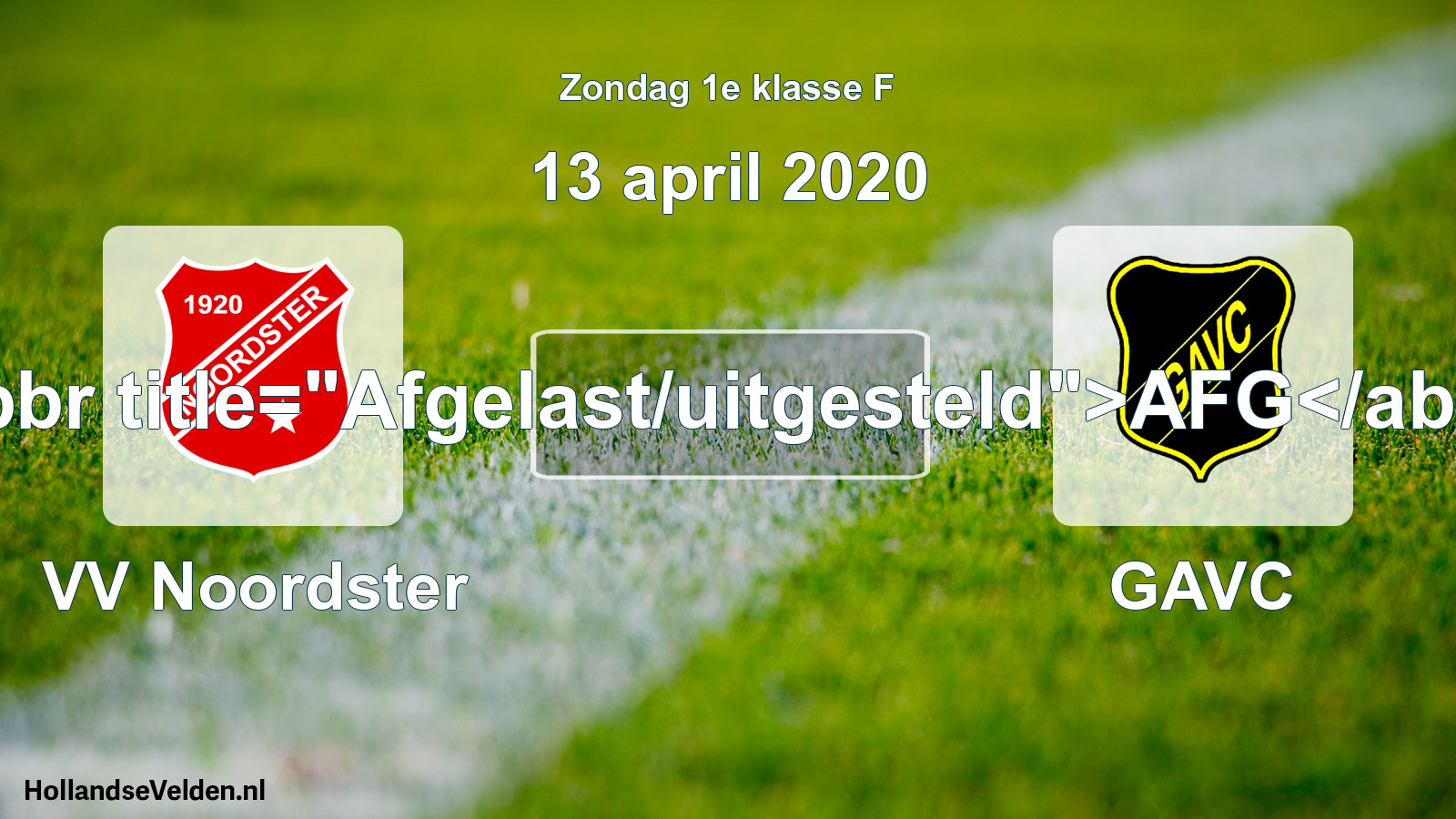 Scheduled Match: VV Noordster - GAVC (13 April 2020)