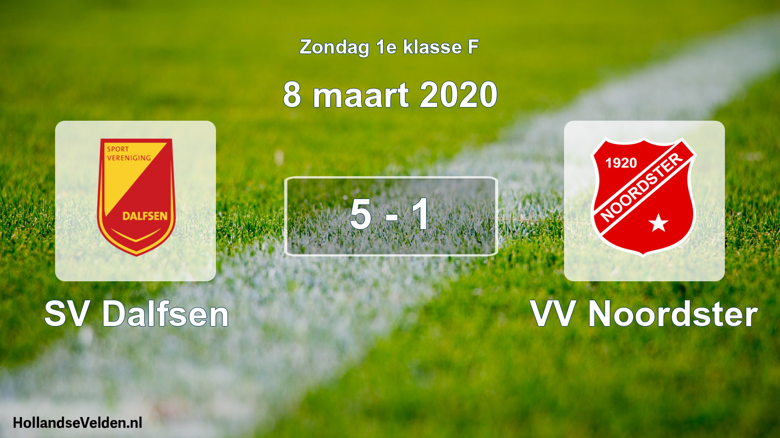Total number of matches played: SV Dalfsen - VV Noordster 5 - 1 (8 March 2020)