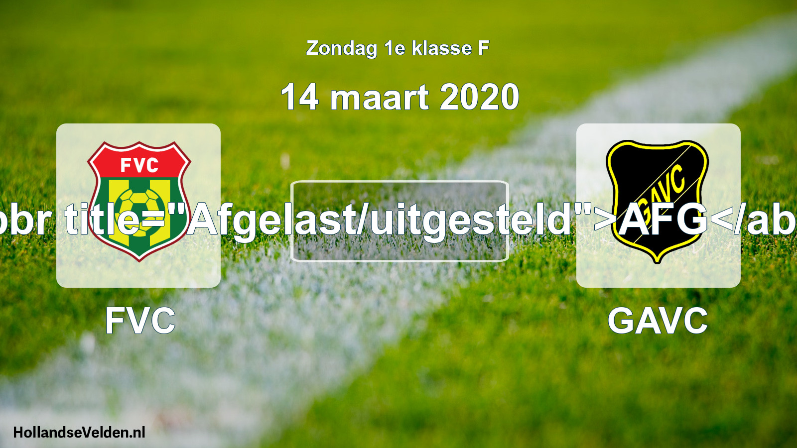 Scheduled Match: FVC - GAVC (14 March 2020)