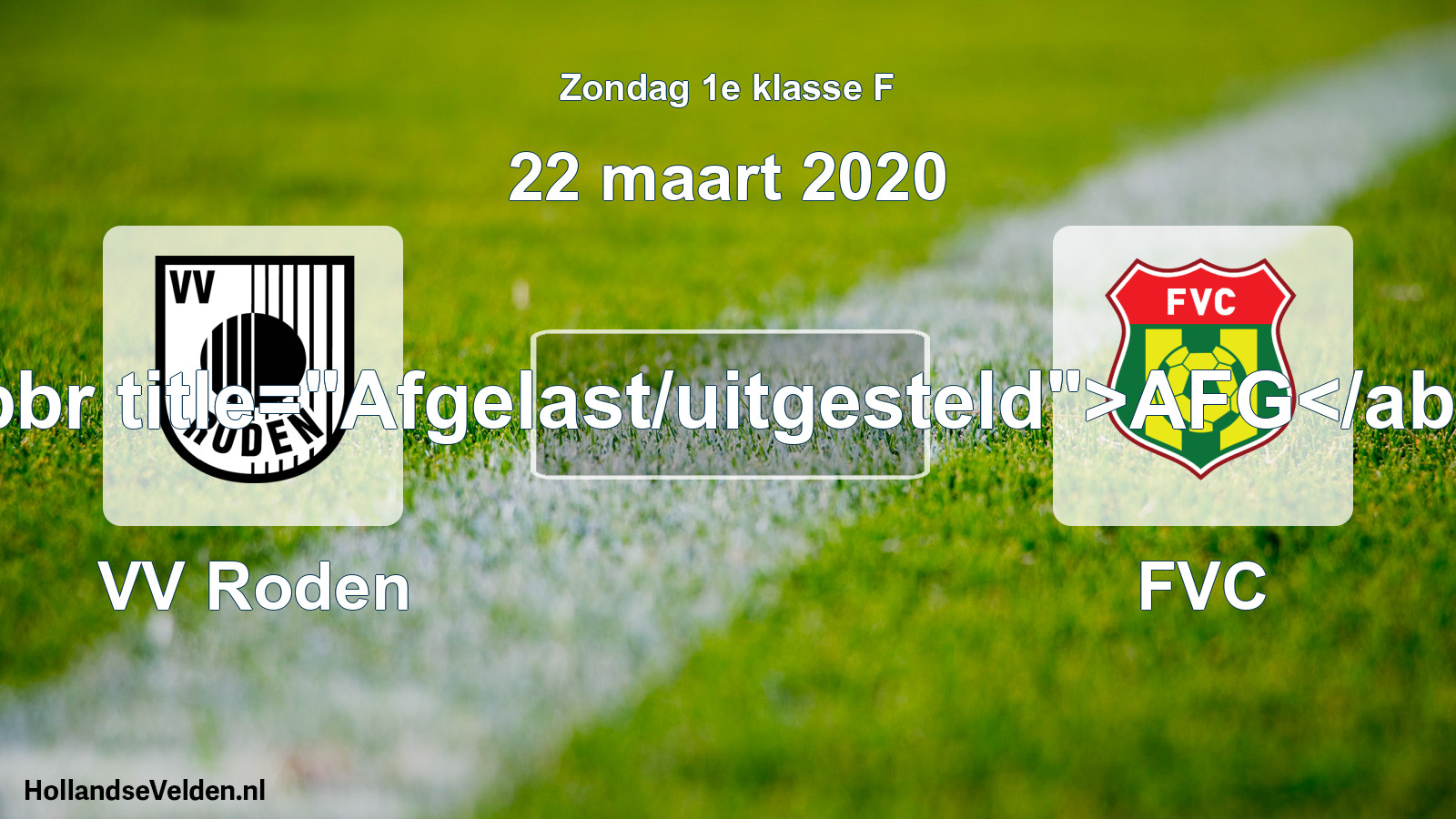 Scheduled Match: VV Roden - FVC (22 March 2020)