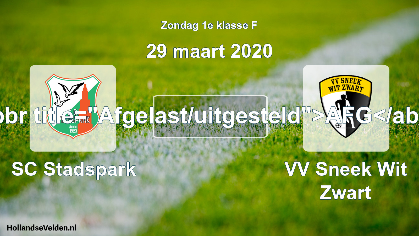 Scheduled Match: SC Stadspark - VV Sneek Wit Zwart (29 March 2020)