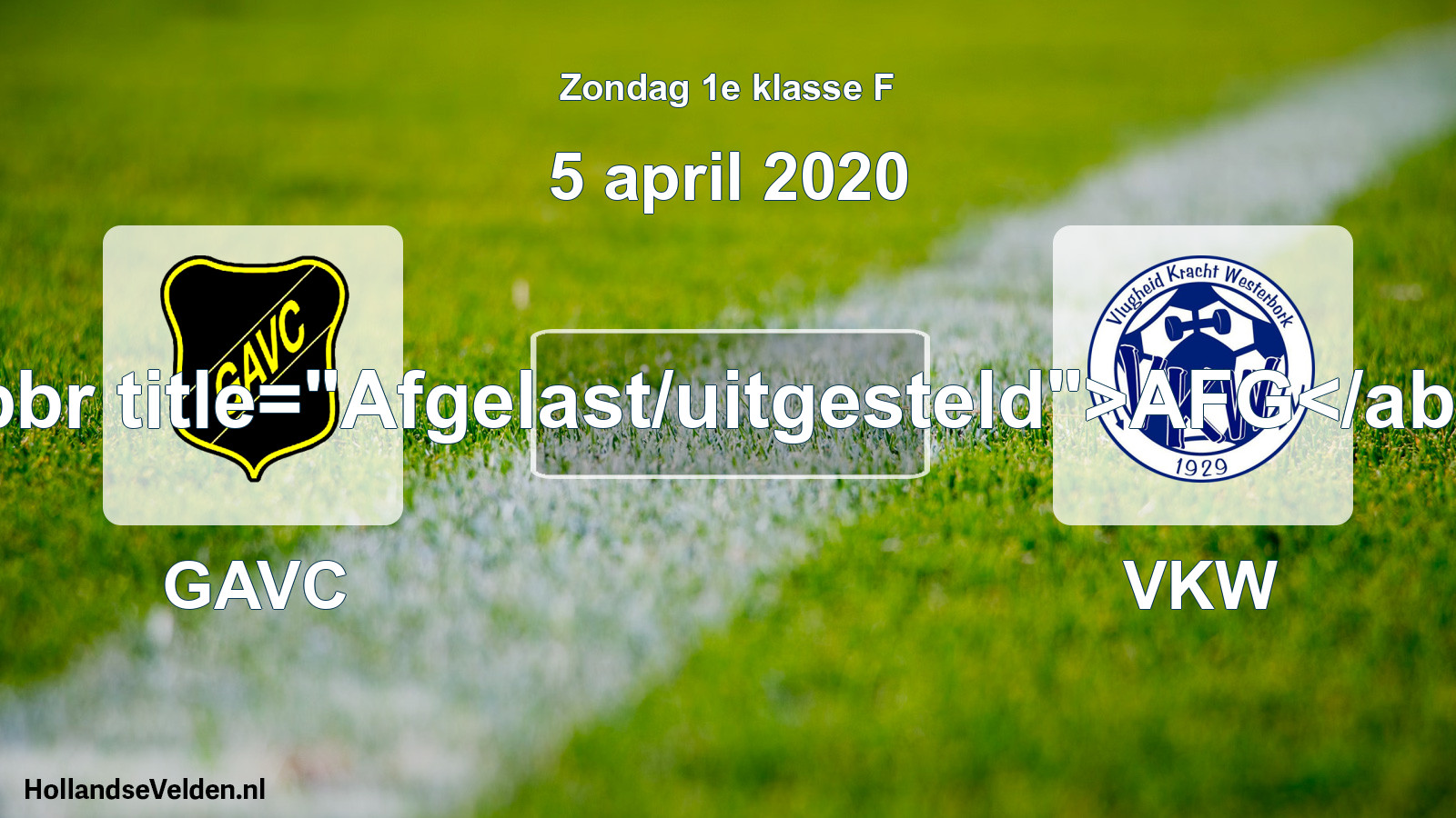 Scheduled Match: GAVC - VKW (5 April 2020)