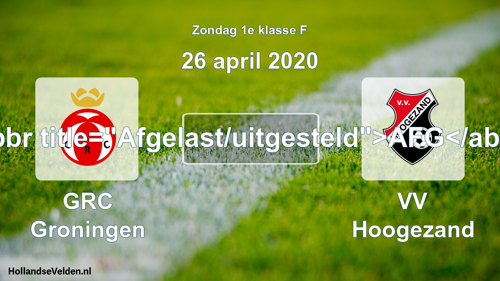 Scheduled Match: GRC Groningen - VV Hoogezand (26 April 2020)