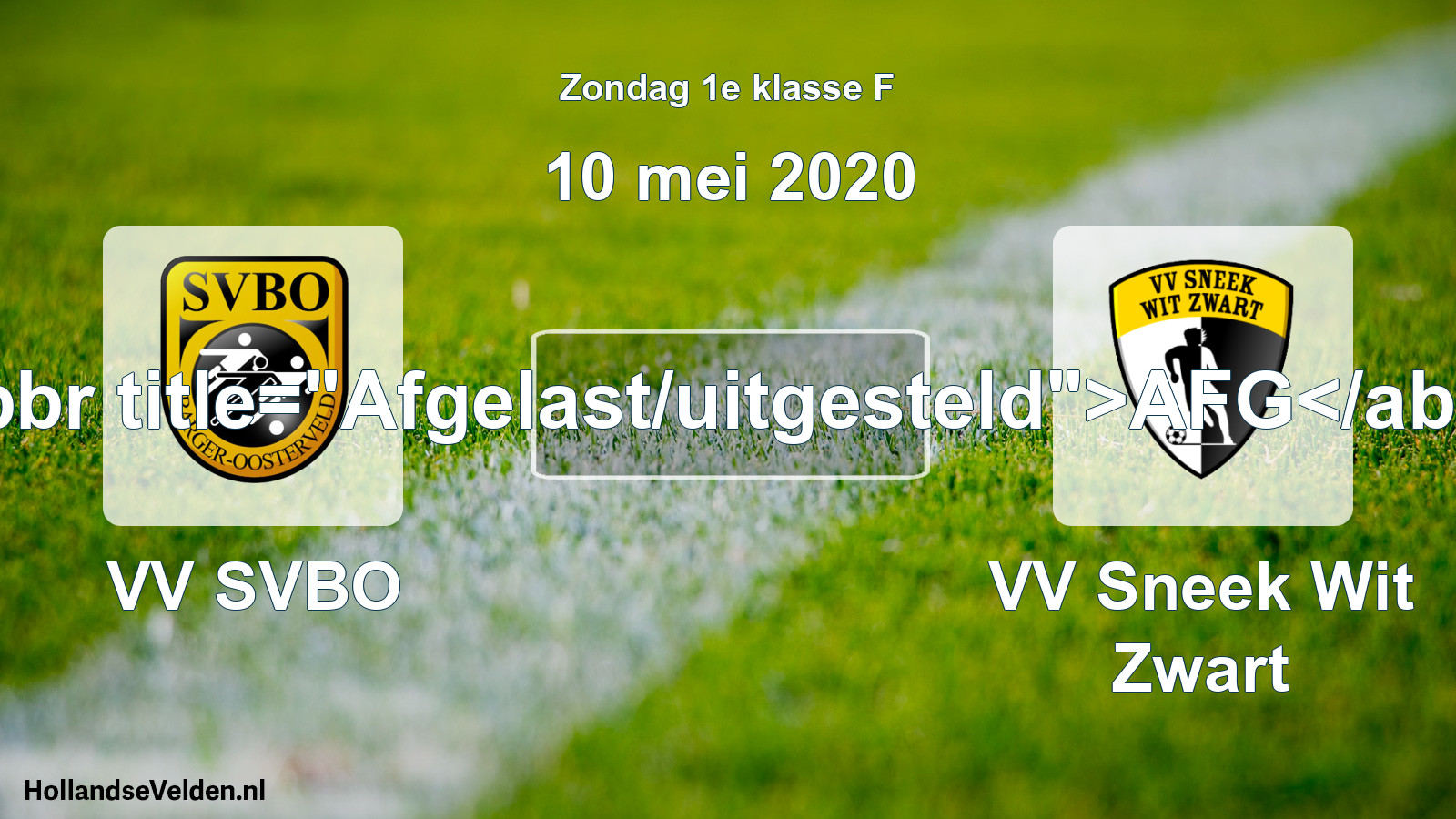 Scheduled Match: VV SVBO - VV Sneek Wit Zwart (10 May 2020)
