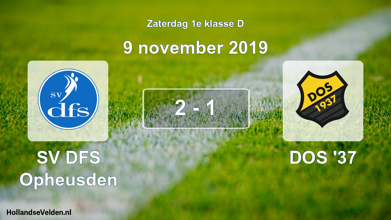 Total number of matches played: SV DFS Opheusden - DOS '37 2 - 1 (9 November 2019)