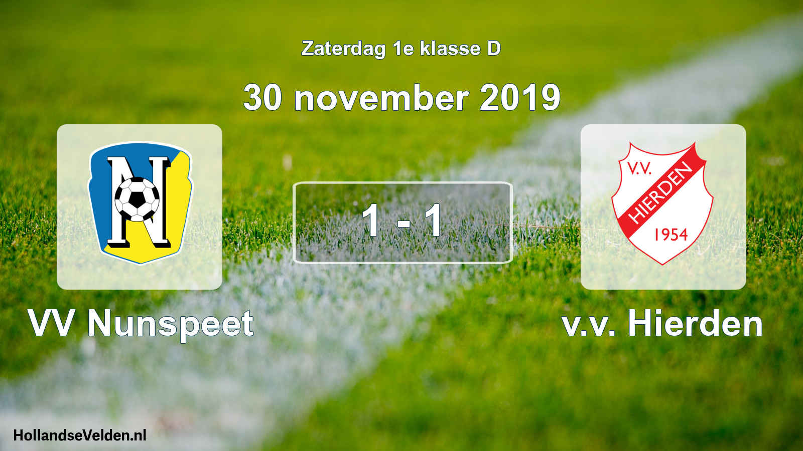 Total number of matches played: VV Nunspeet - v.v. Hierden 1 - 1 (30 November 2019)