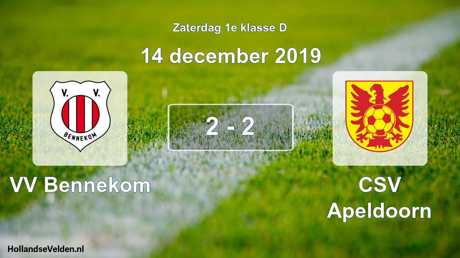 Total number of matches played: VV Bennekom - CSV Apeldoorn 2 - 2 (14 December 2019)