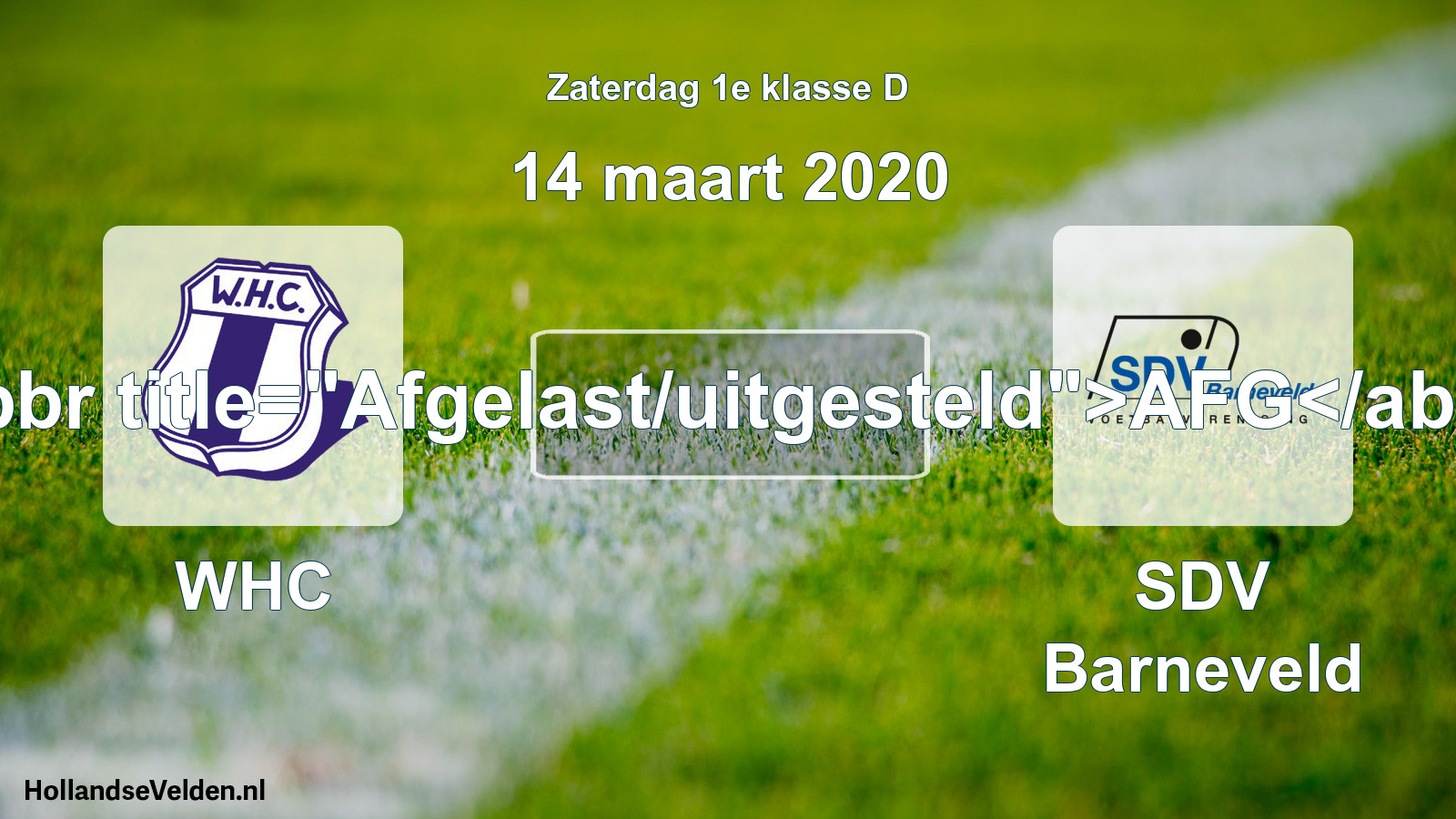 Scheduled Match: WHC - SDV Barneveld (14 March 2020)