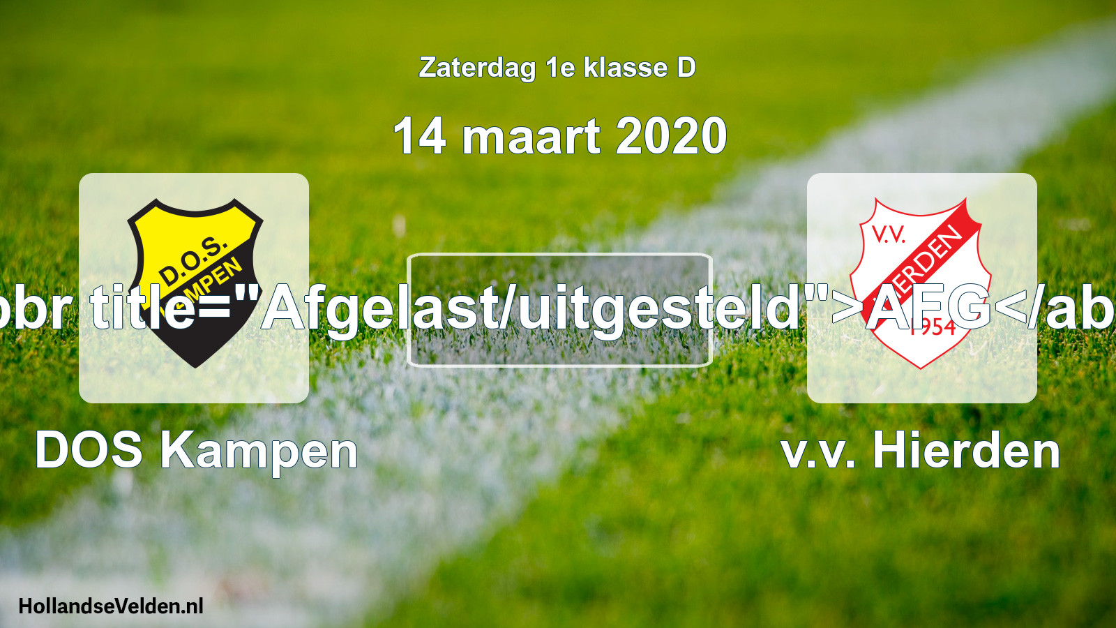 Scheduled Match: DOS Kampen - v.v. Hierden (14 March 2020)