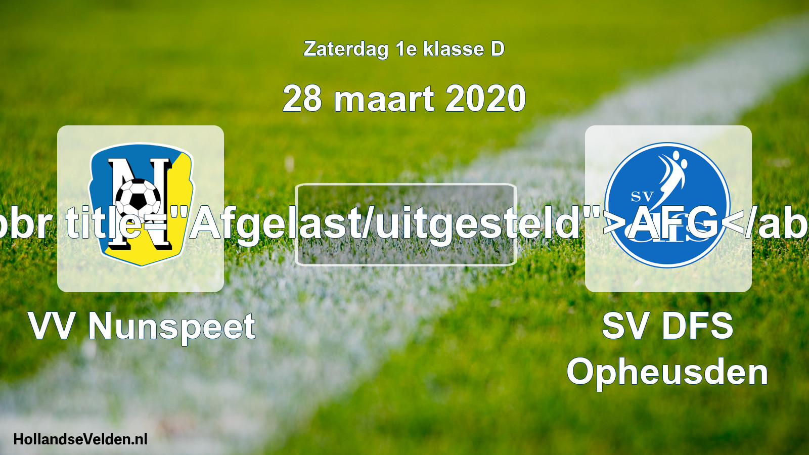 Scheduled Match: VV Nunspeet - SV DFS Opheusden (28 March 2020)