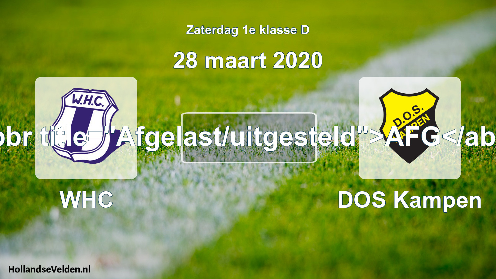 Scheduled Match: WHC - DOS Kampen (28 March 2020)