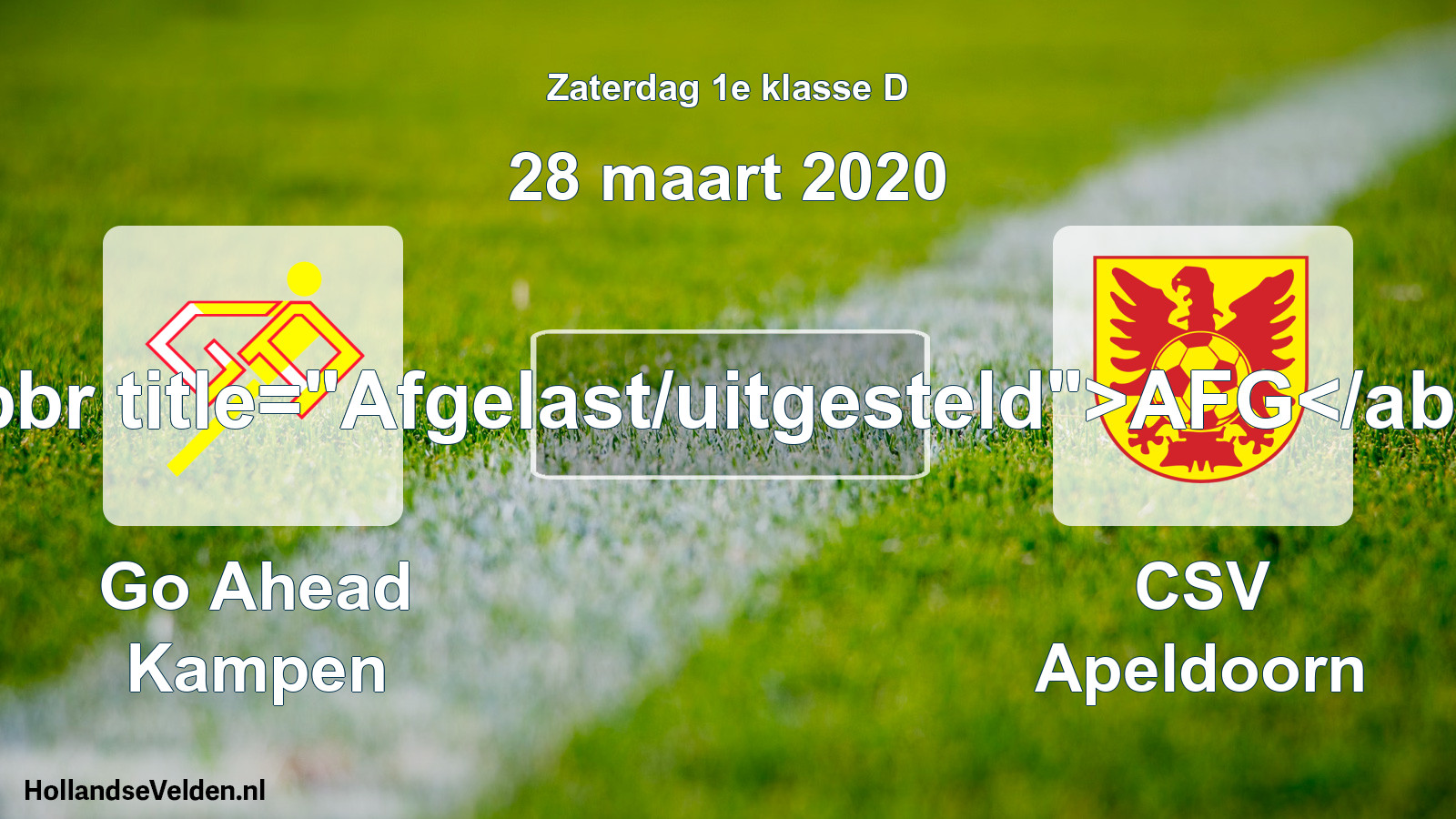 Scheduled Match: Go Ahead Kampen - CSV Apeldoorn (28 March 2020)