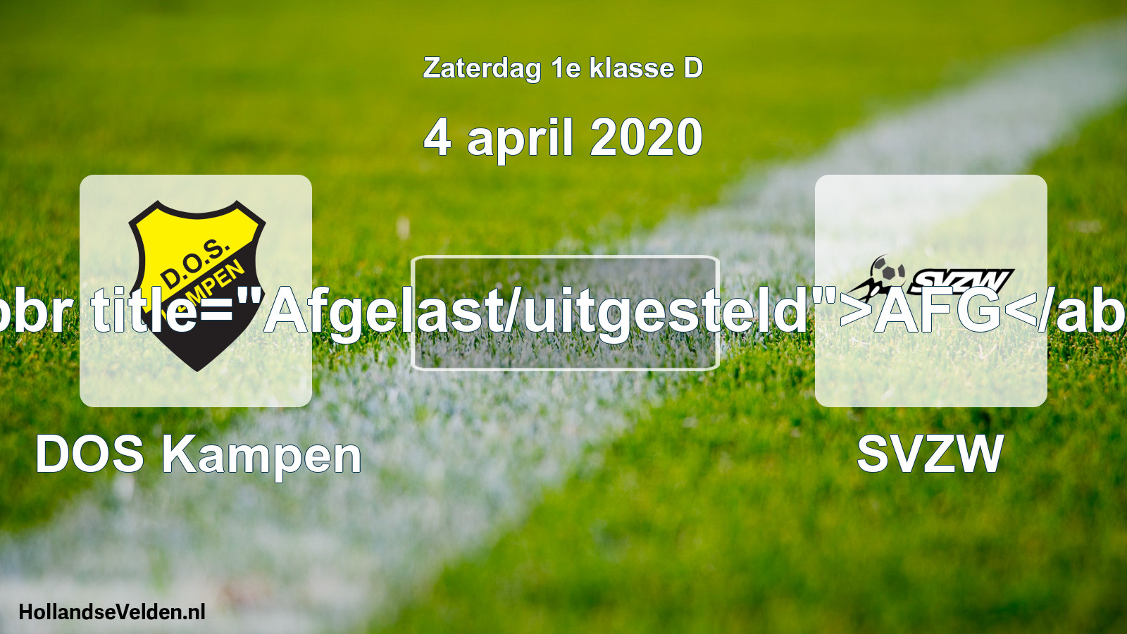 Scheduled Match: DOS Kampen - SVZW (4 April 2020)