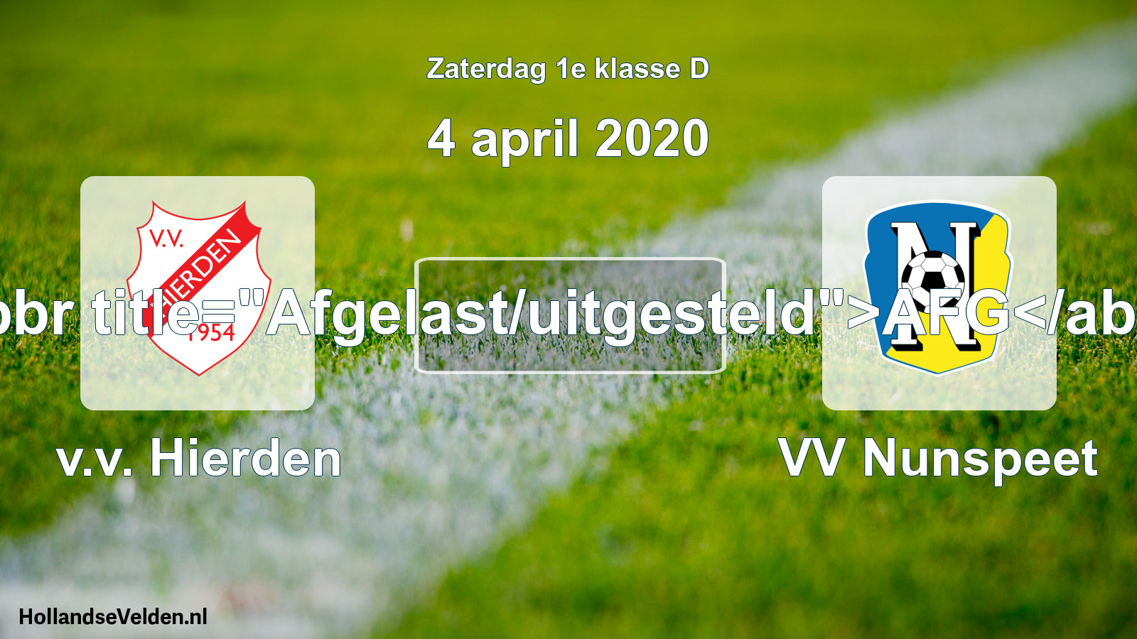 Scheduled Match: v.v. Hierden - VV Nunspeet (4 April 2020)