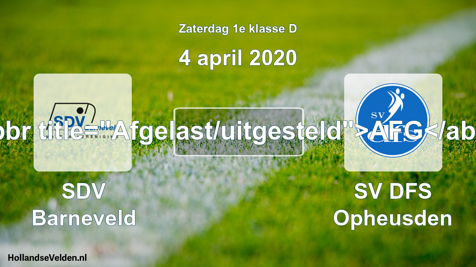 Scheduled Match: SDV Barneveld - SV DFS Opheusden (4 April 2020)