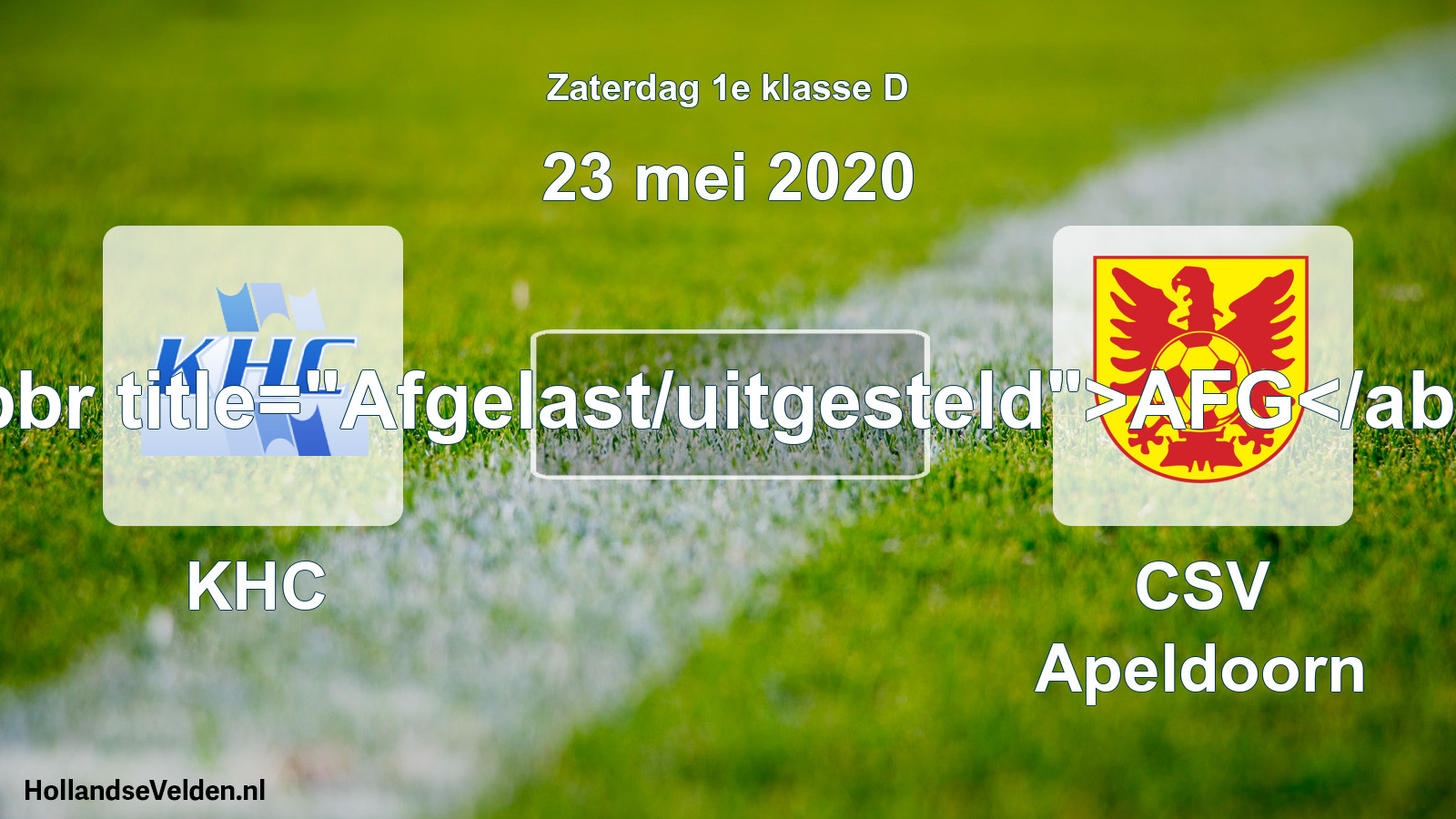 Scheduled Match: KHC - CSV Apeldoorn (23 May 2020)