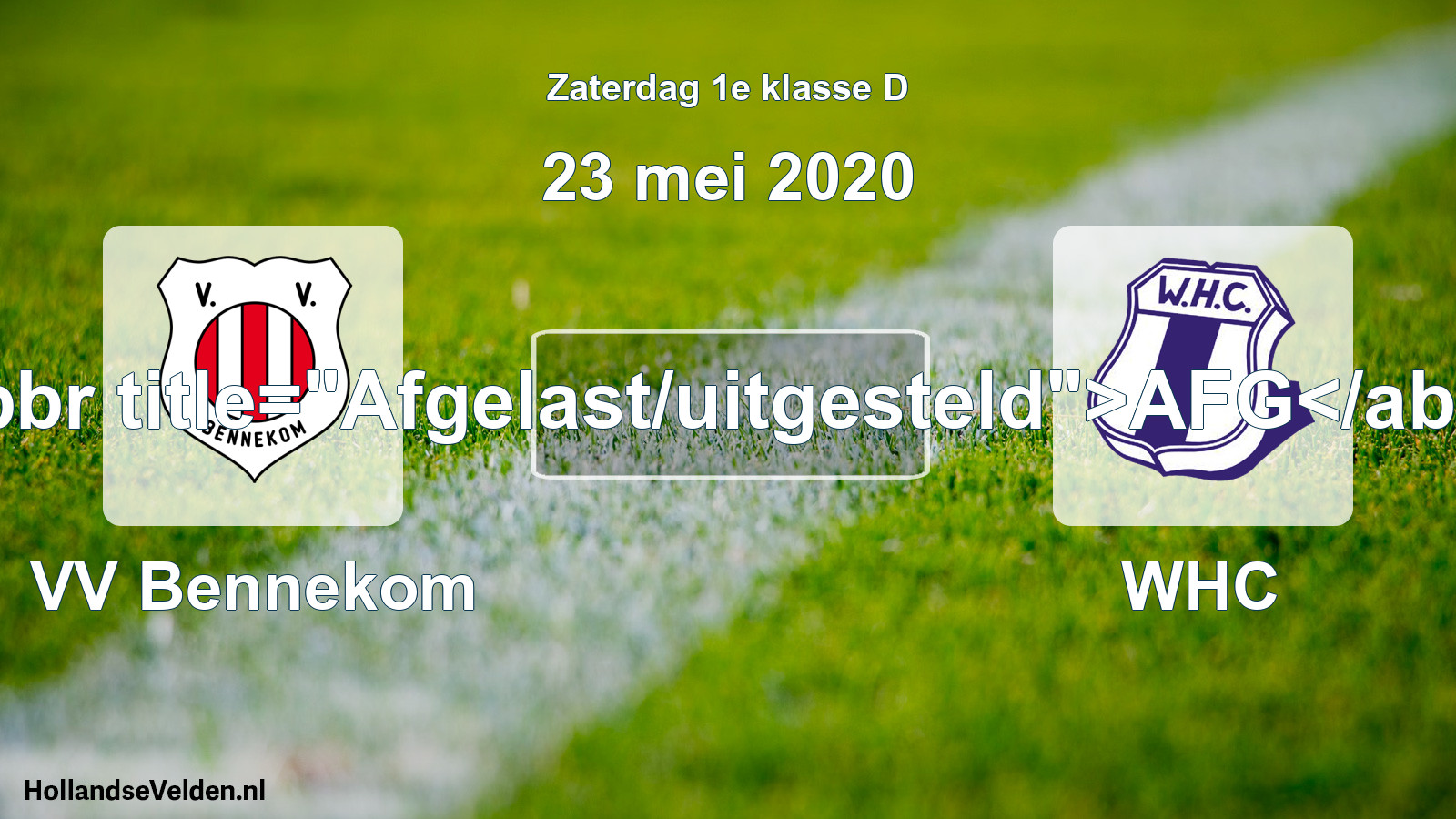 Scheduled Match: VV Bennekom - WHC (23 May 2020)