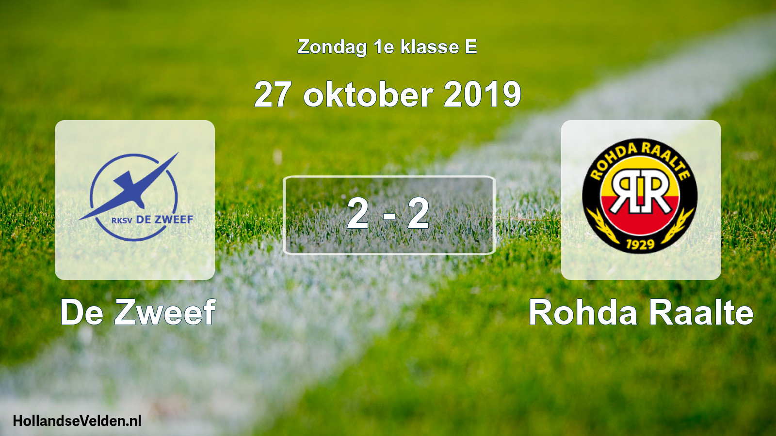 Total number of matches played: De Zweef - Rohda Raalte 2 - 2 (27 October 2019)