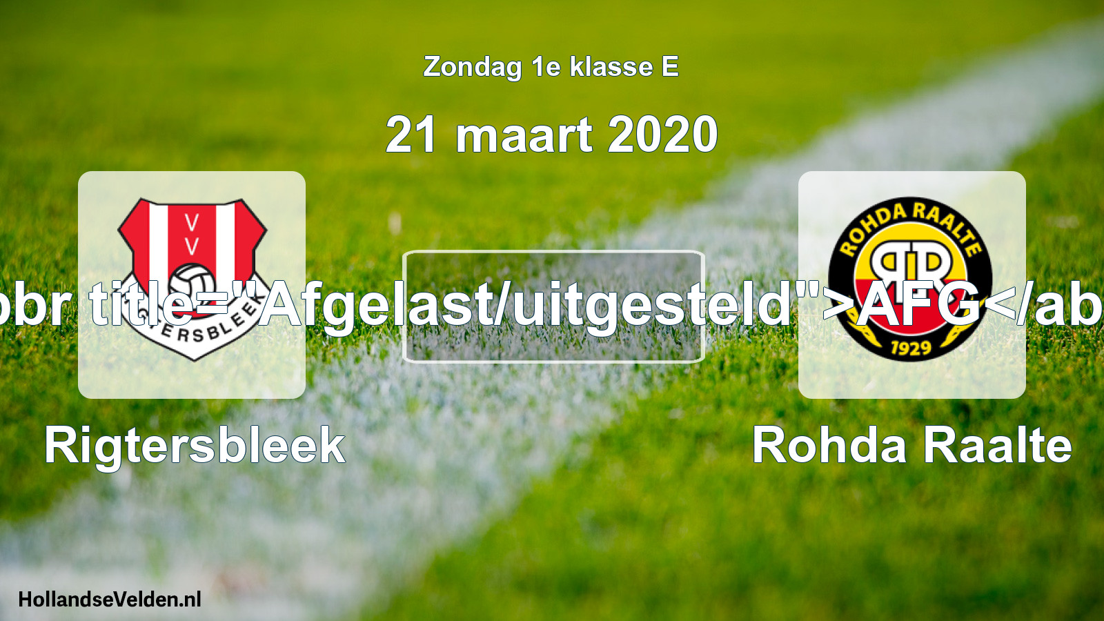 Scheduled Match: Rigtersbleek - Rohda Raalte (21 March 2020)