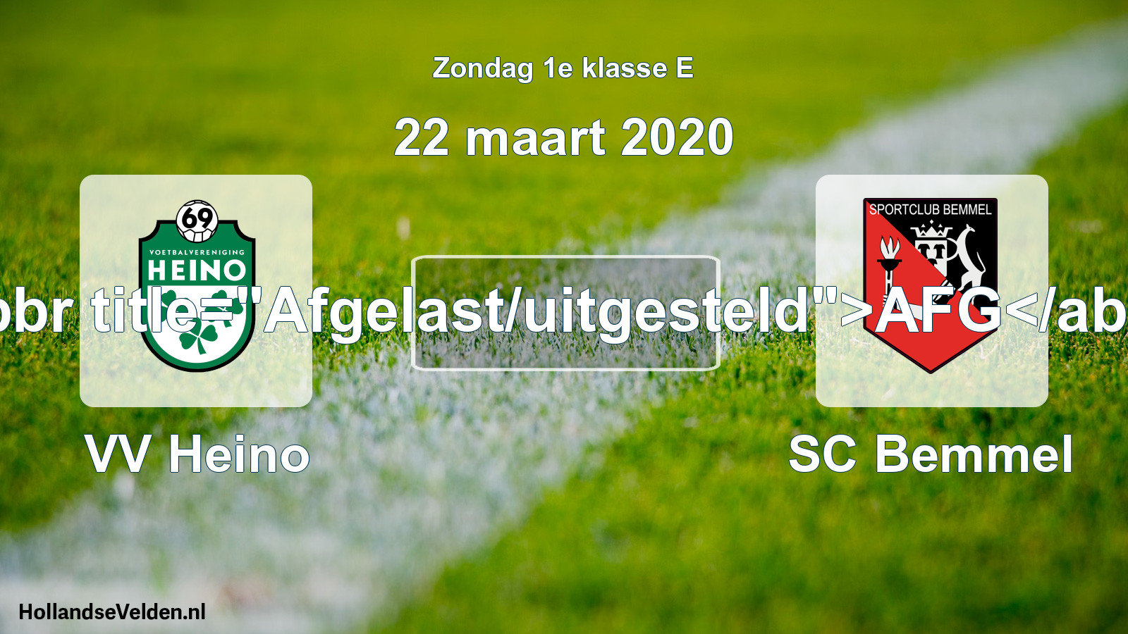 Scheduled Match: VV Heino - SC Bemmel (22 March 2020)
