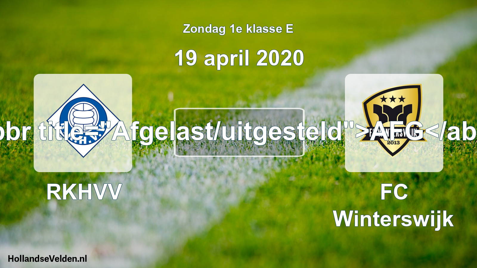 Scheduled Match: RKHVV - FC Winterswijk (19 April 2020)