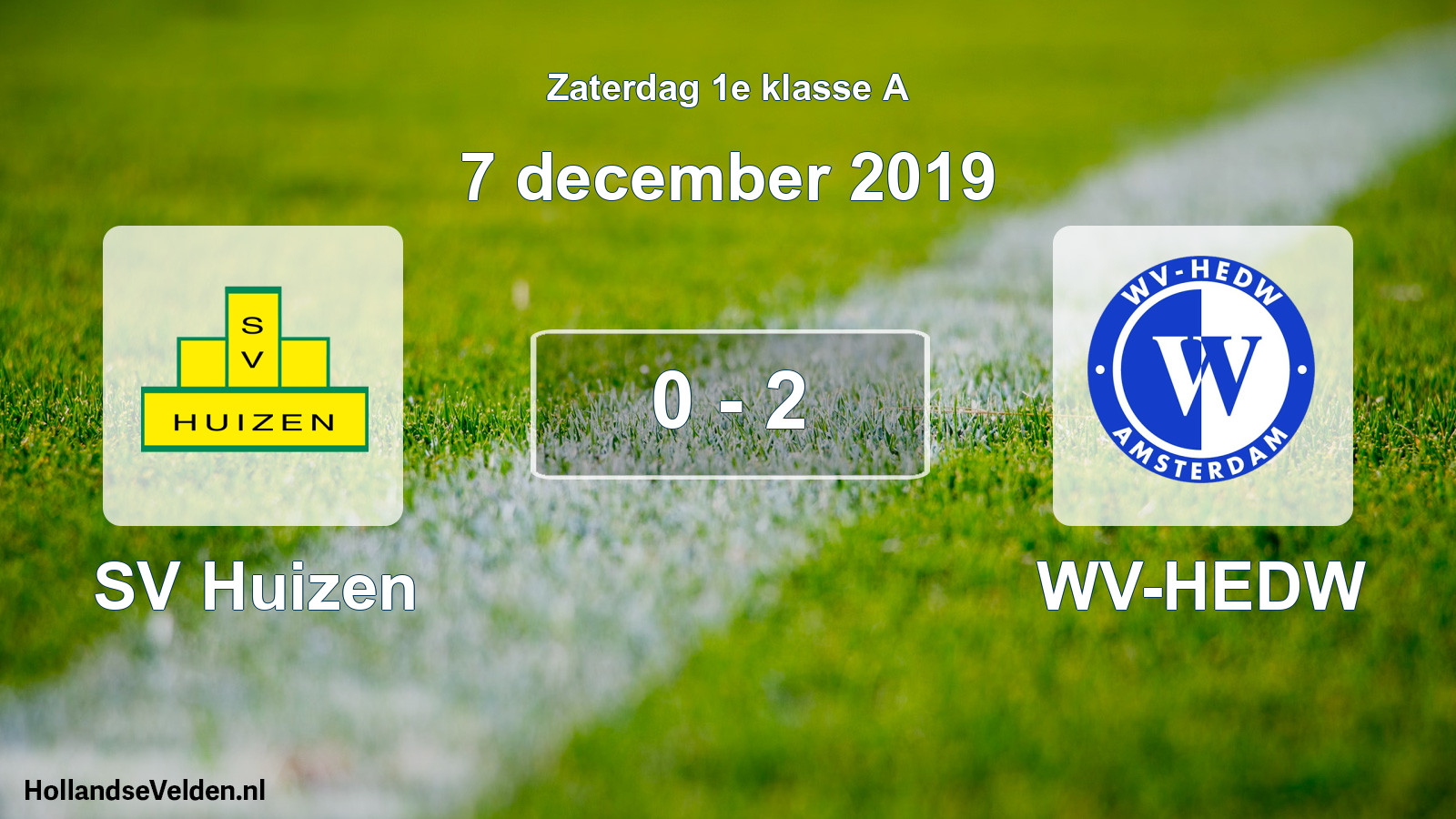 Total number of matches played: SV Huizen - WV-HEDW 0 - 2 (7 December 2019)