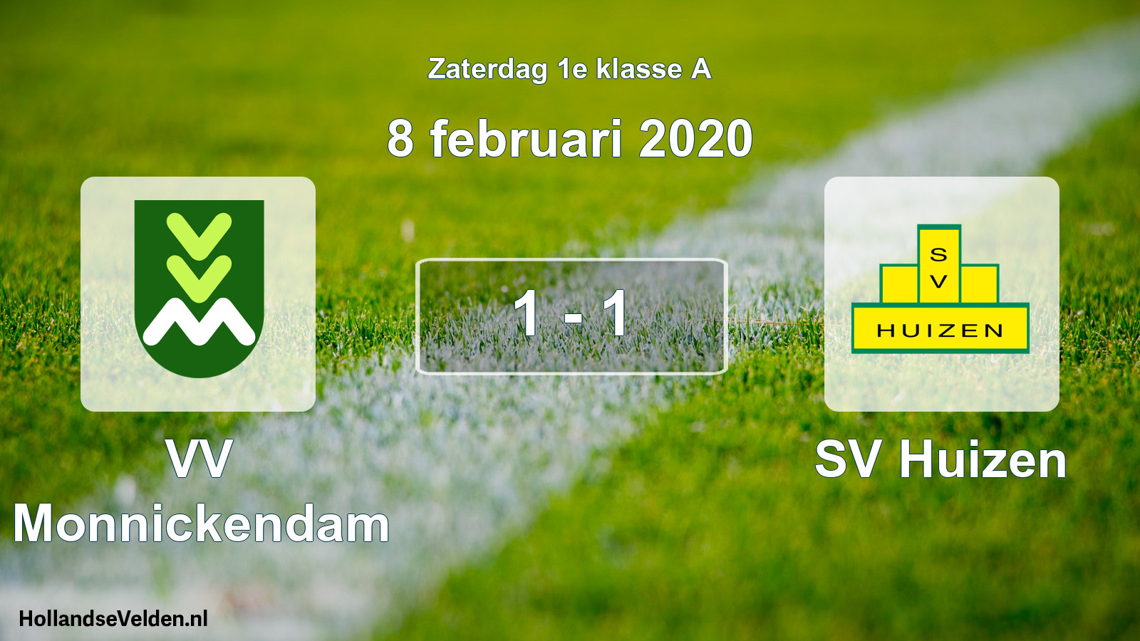 Total number of matches played: VV Monnickendam - SV Huizen 1 - 1 (8 February 2020)